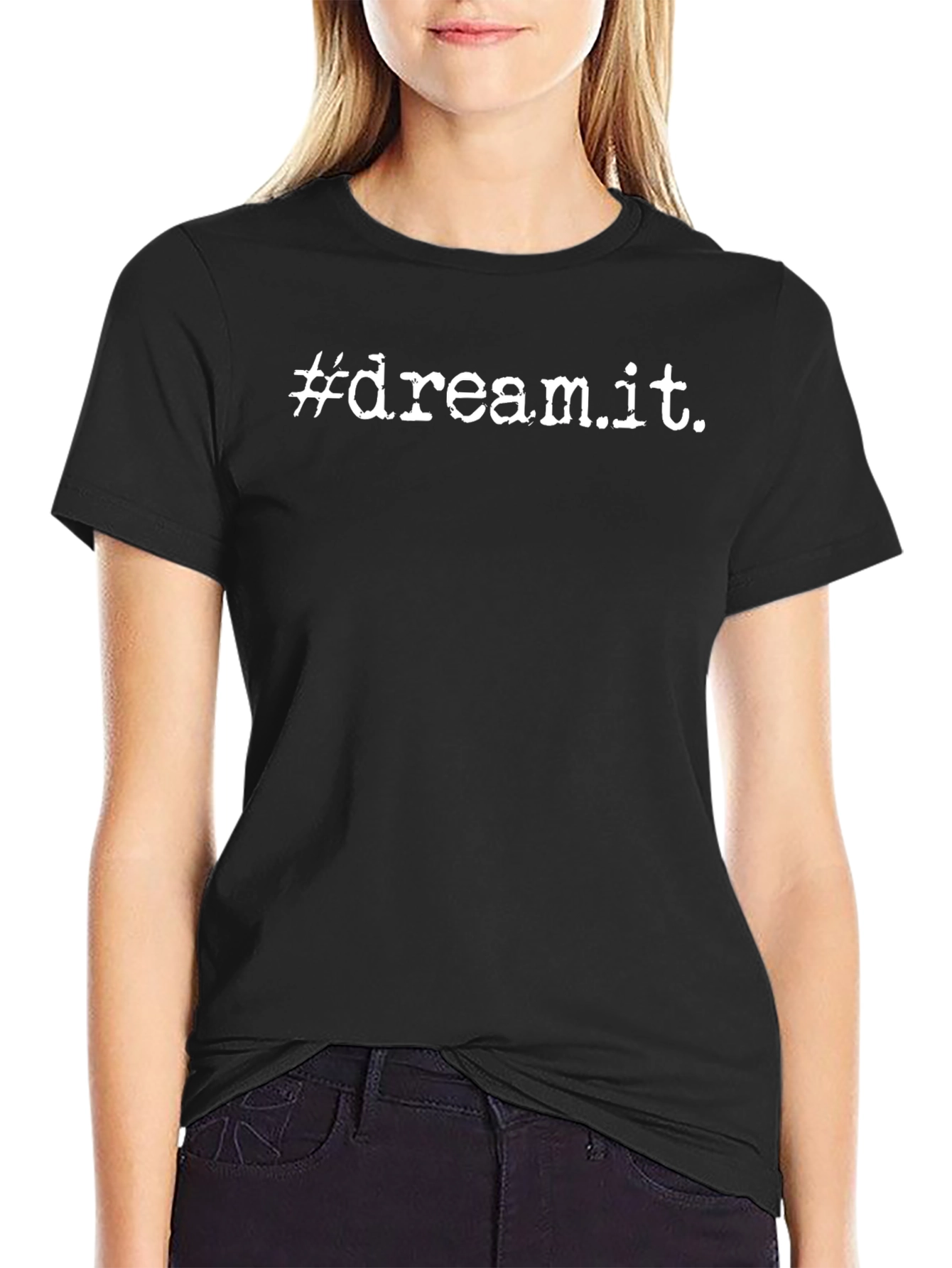 Dream It Black Tee - Inspiring Graphic T-Shirt