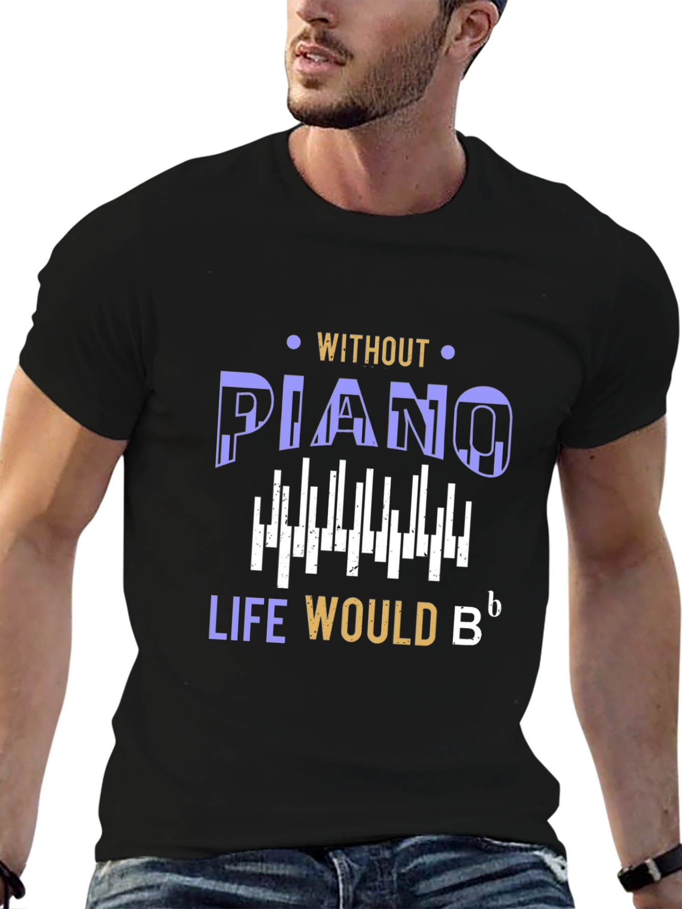 Piano Lover T-Shirt: Life Would Be Flat
