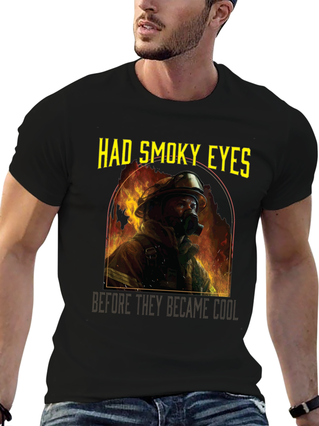 Firefighter Had Smoky Eyes Graphic T-Shirt