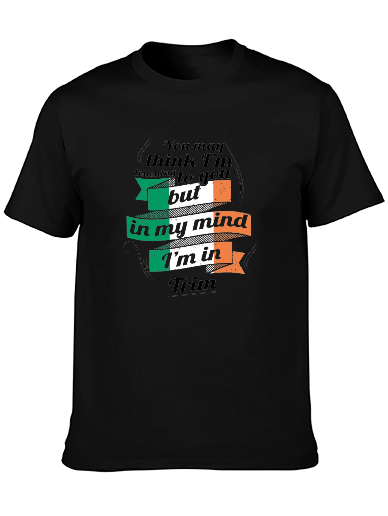 Funny Ireland Irish Flag T-Shirt - Thinking of Trim