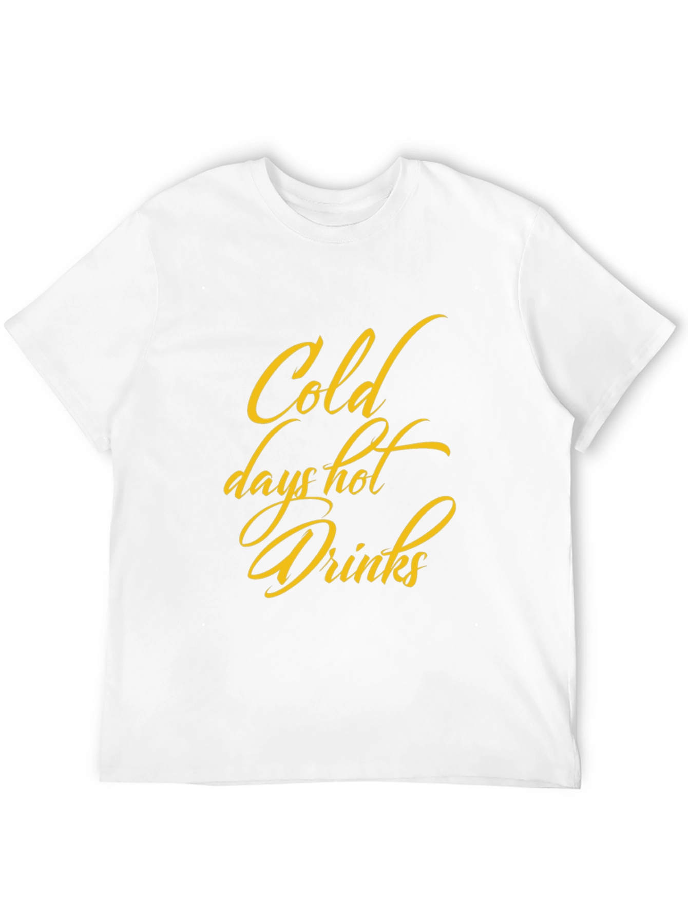 Cold Days Hot Drinks Graphic Tee