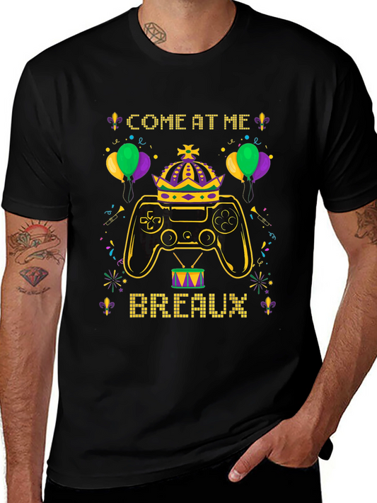 Gaming Mardi Gras Tee - Come at Me Breaux!