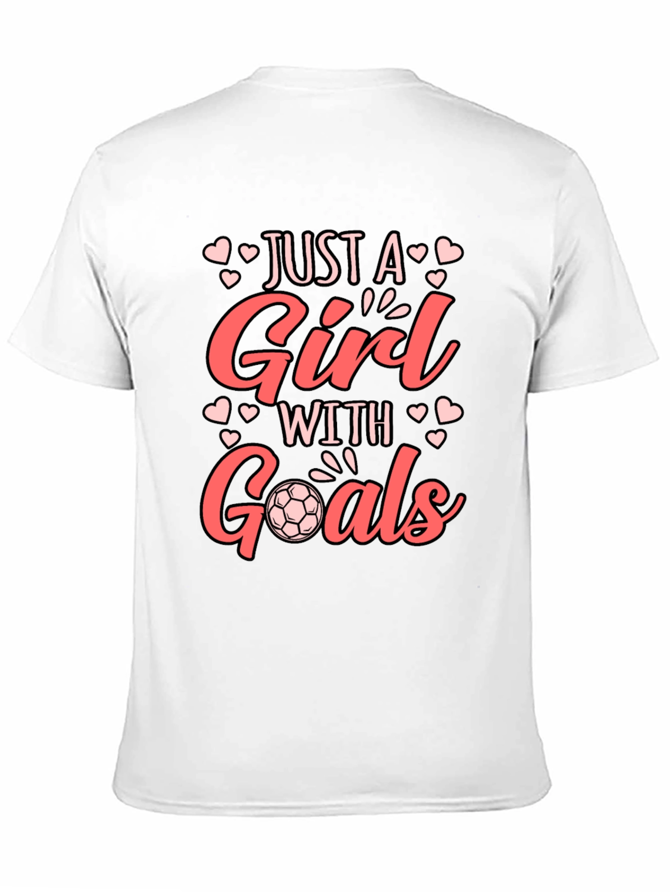 Just A Girl With Goals Soccer T-Shirt