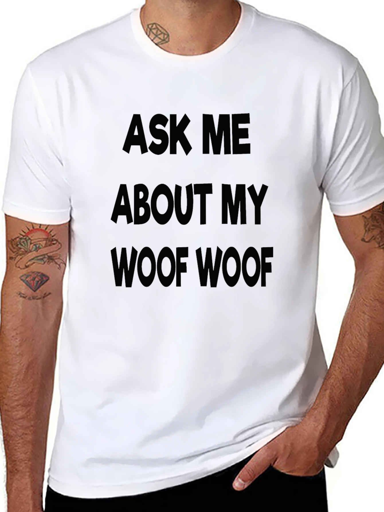Ask Me About My Woof Woof T-Shirt