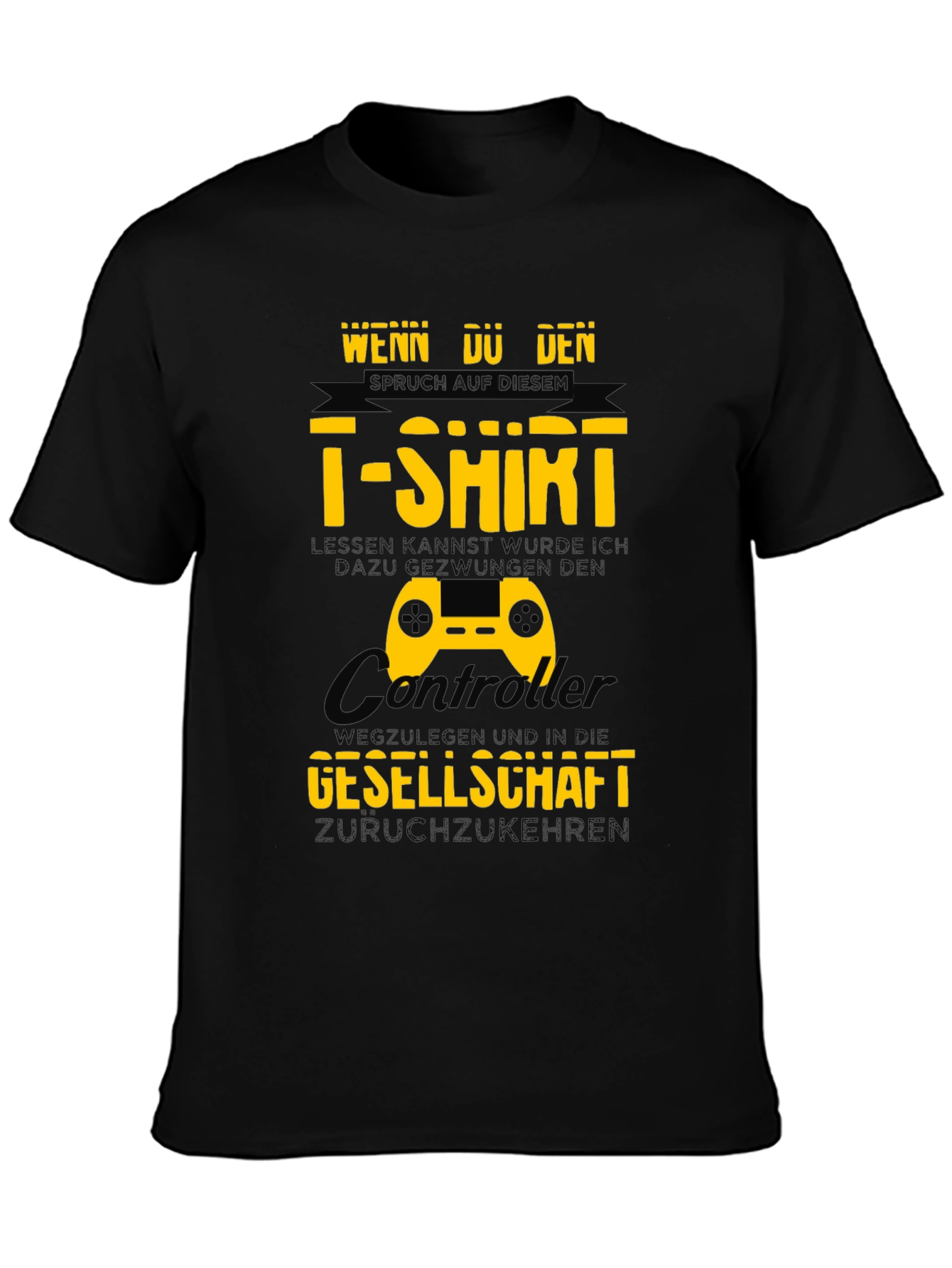 Gamer T-Shirt - Wenn Du Den Spruch Lesen Kannst