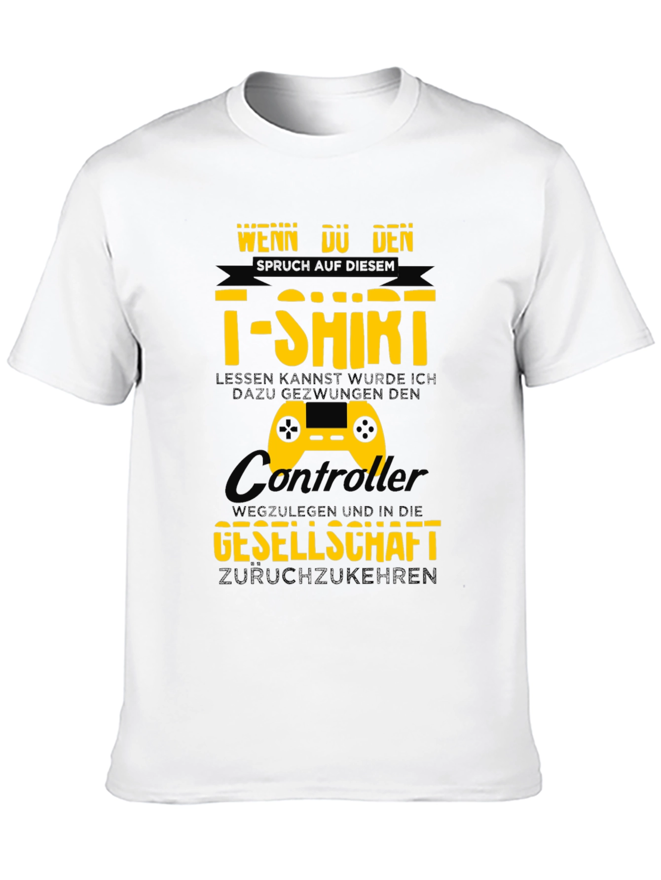 Gamer T-Shirt - Wenn Du Den Spruch Lesen Kannst