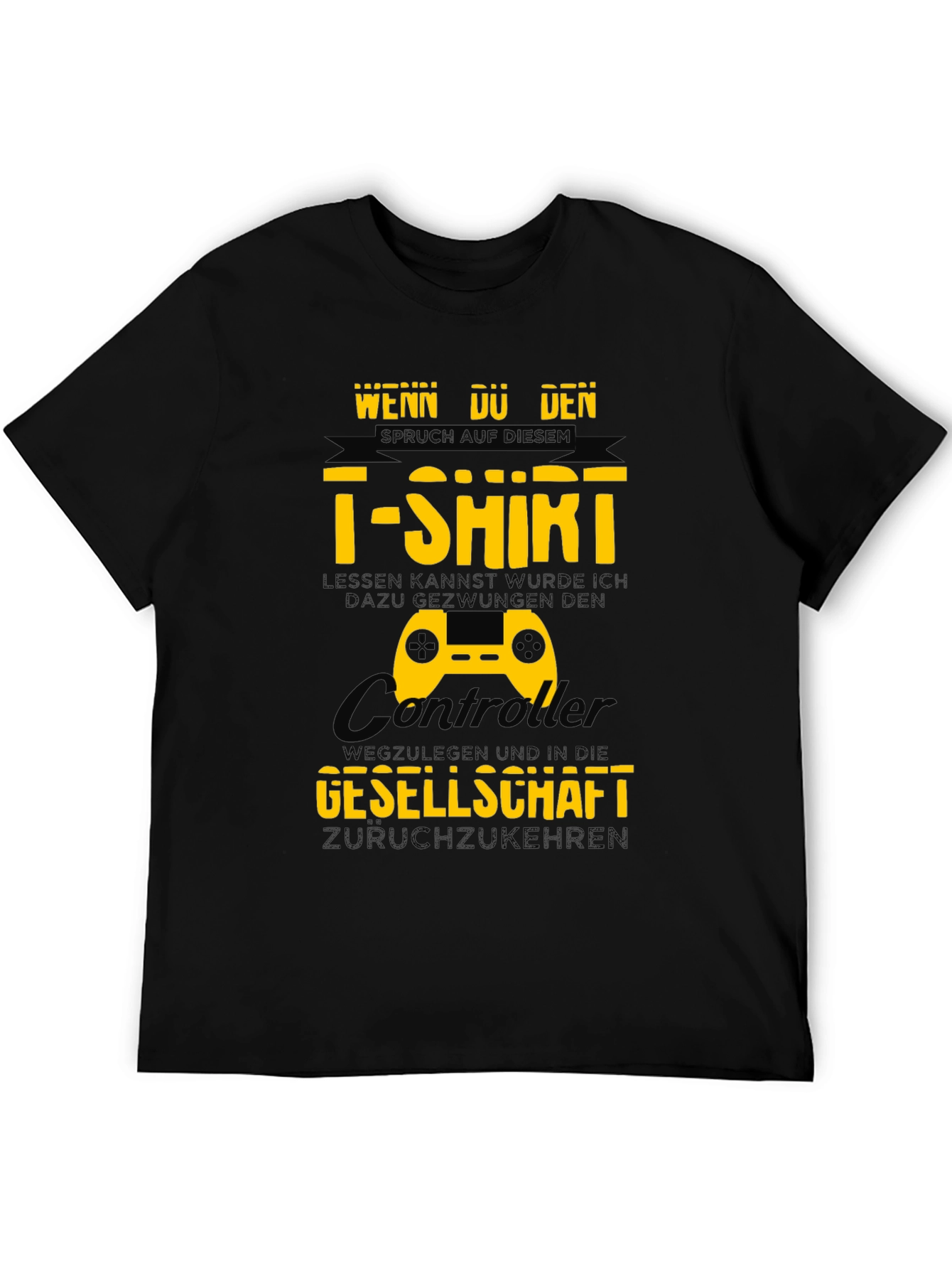 Gamer T-Shirt - Wenn Du Den Spruch Lesen Kannst