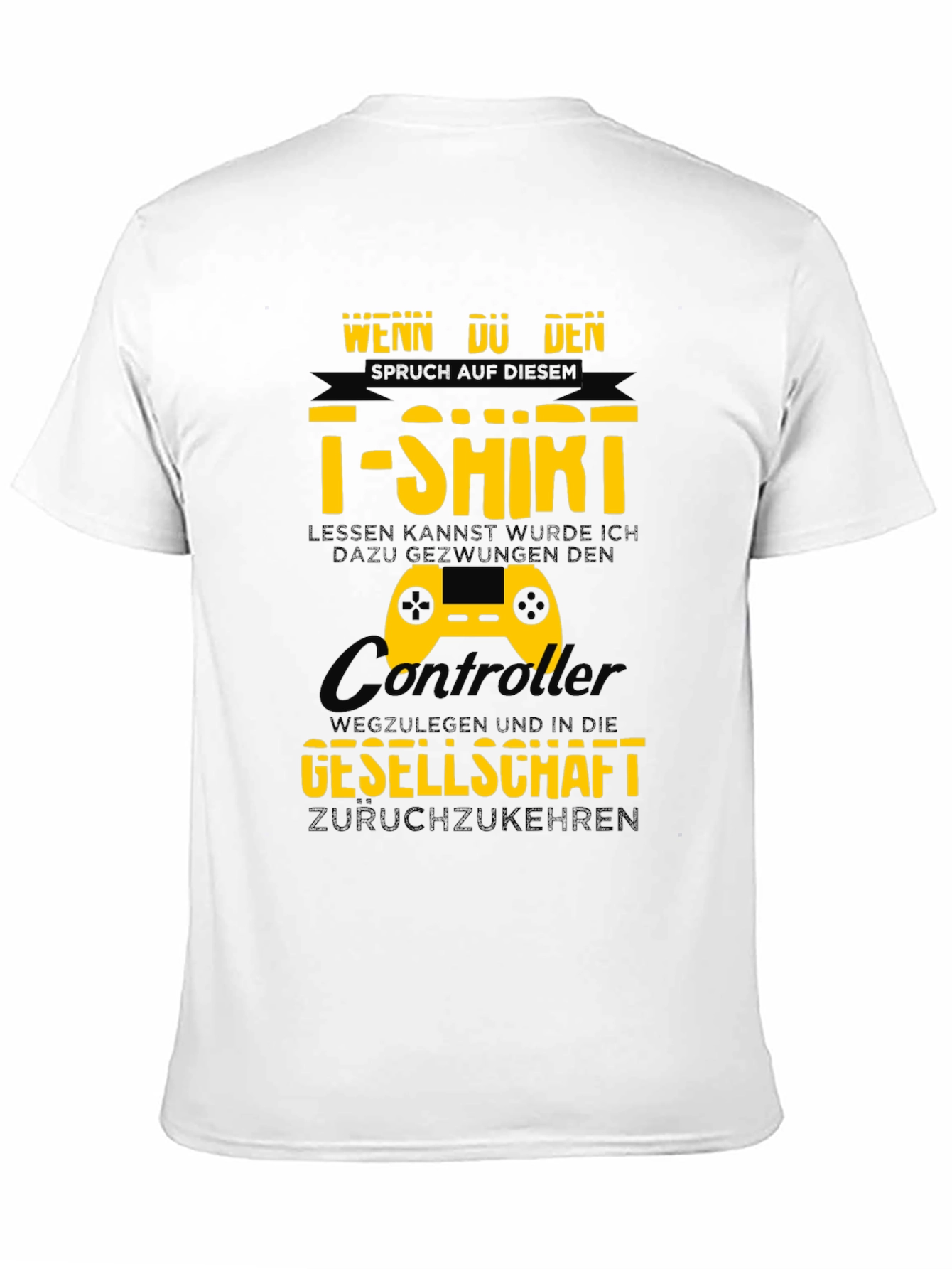 Gamer T-Shirt - Wenn Du Den Spruch Lesen Kannst