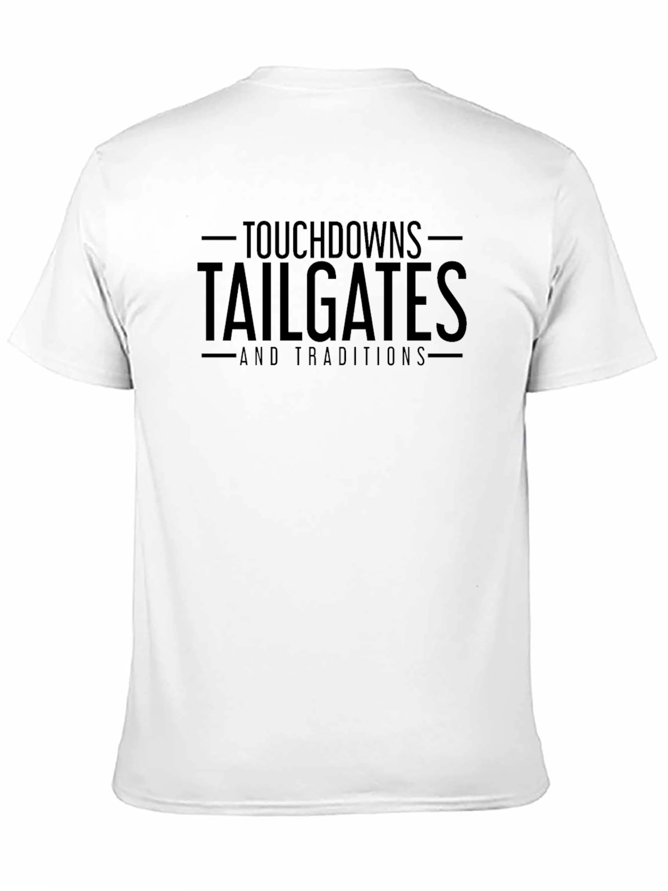 Touchdowns Tailgates Traditions Graphic Tee