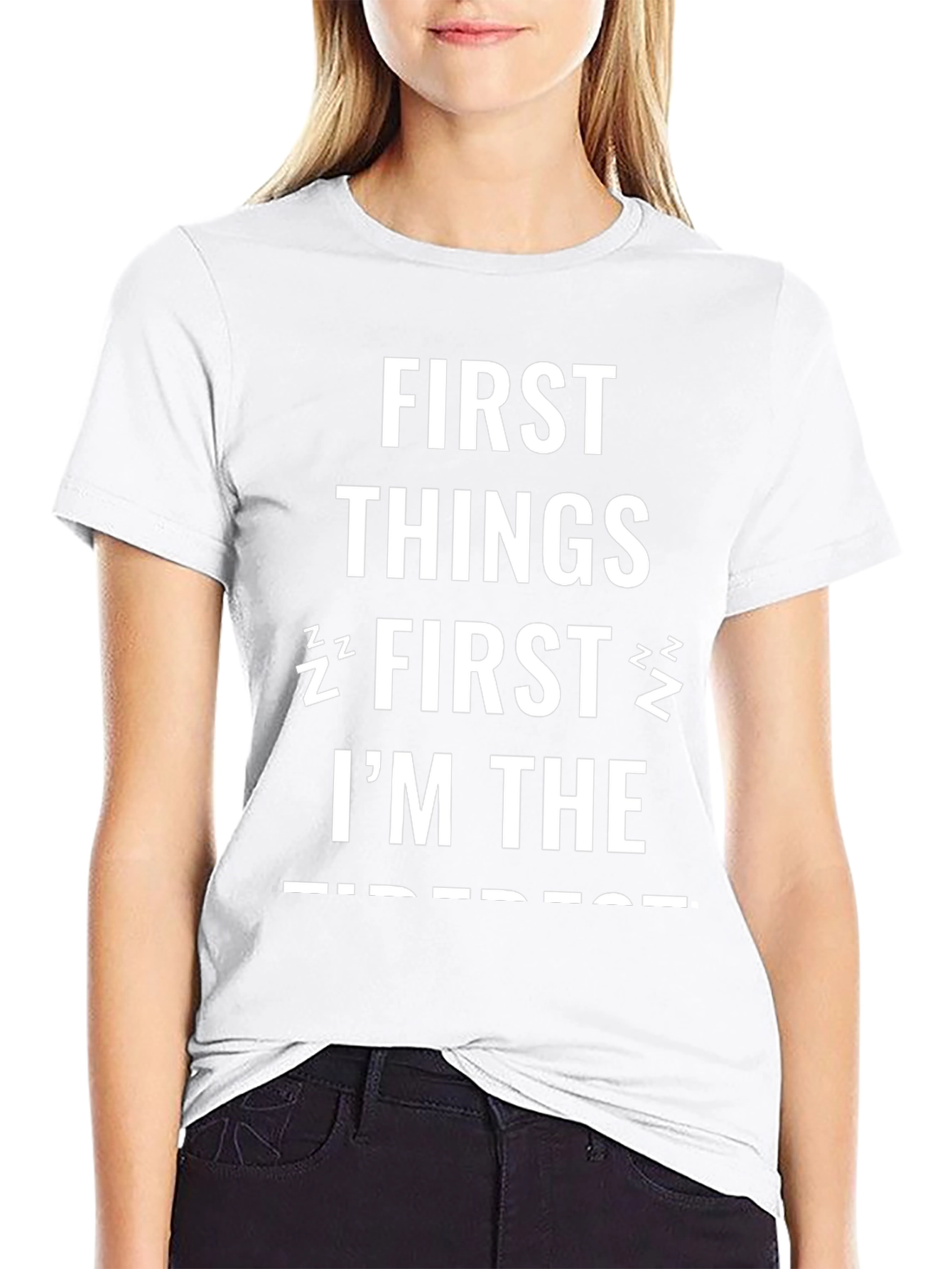 Funny First Things First Im The Sleepiest Black T-Shirt