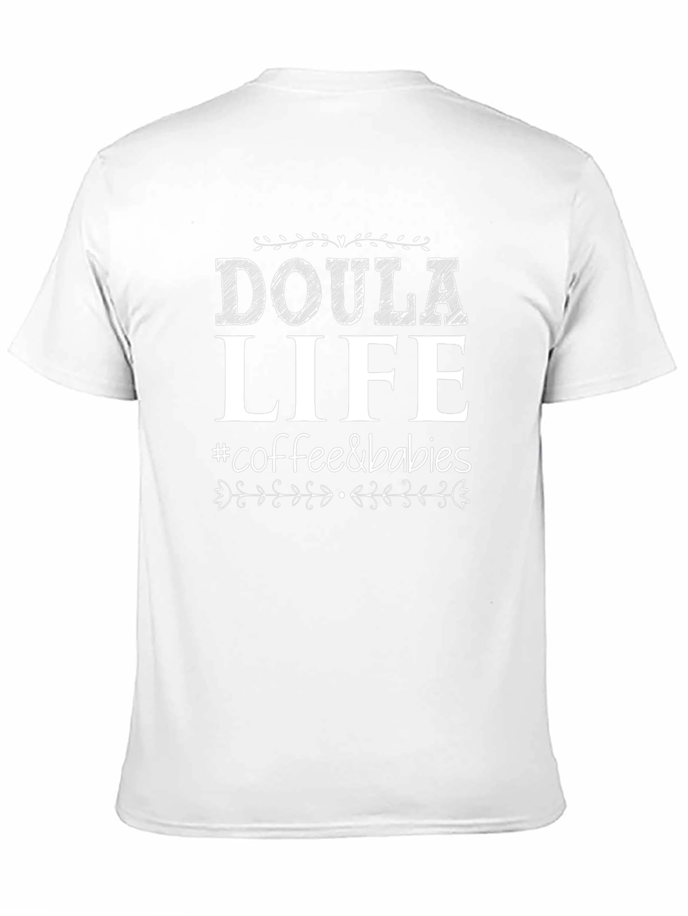 Doula Life Coffee & Babies T-Shirt