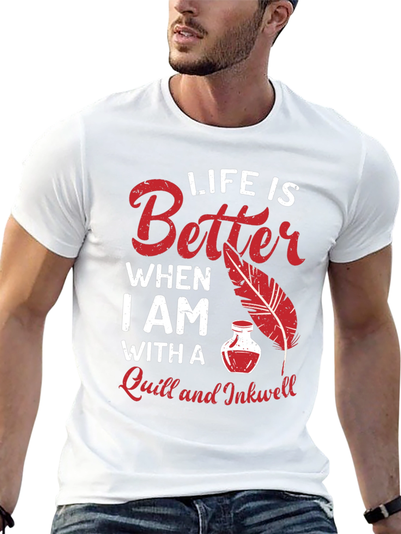 Life is Better With a Quill and Inkwell T-Shirt