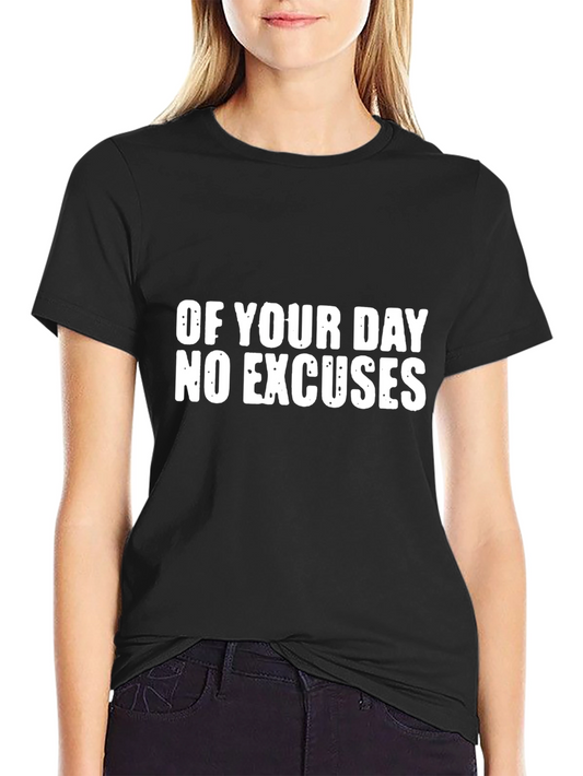 Motivational No Excuses Black T-Shirt