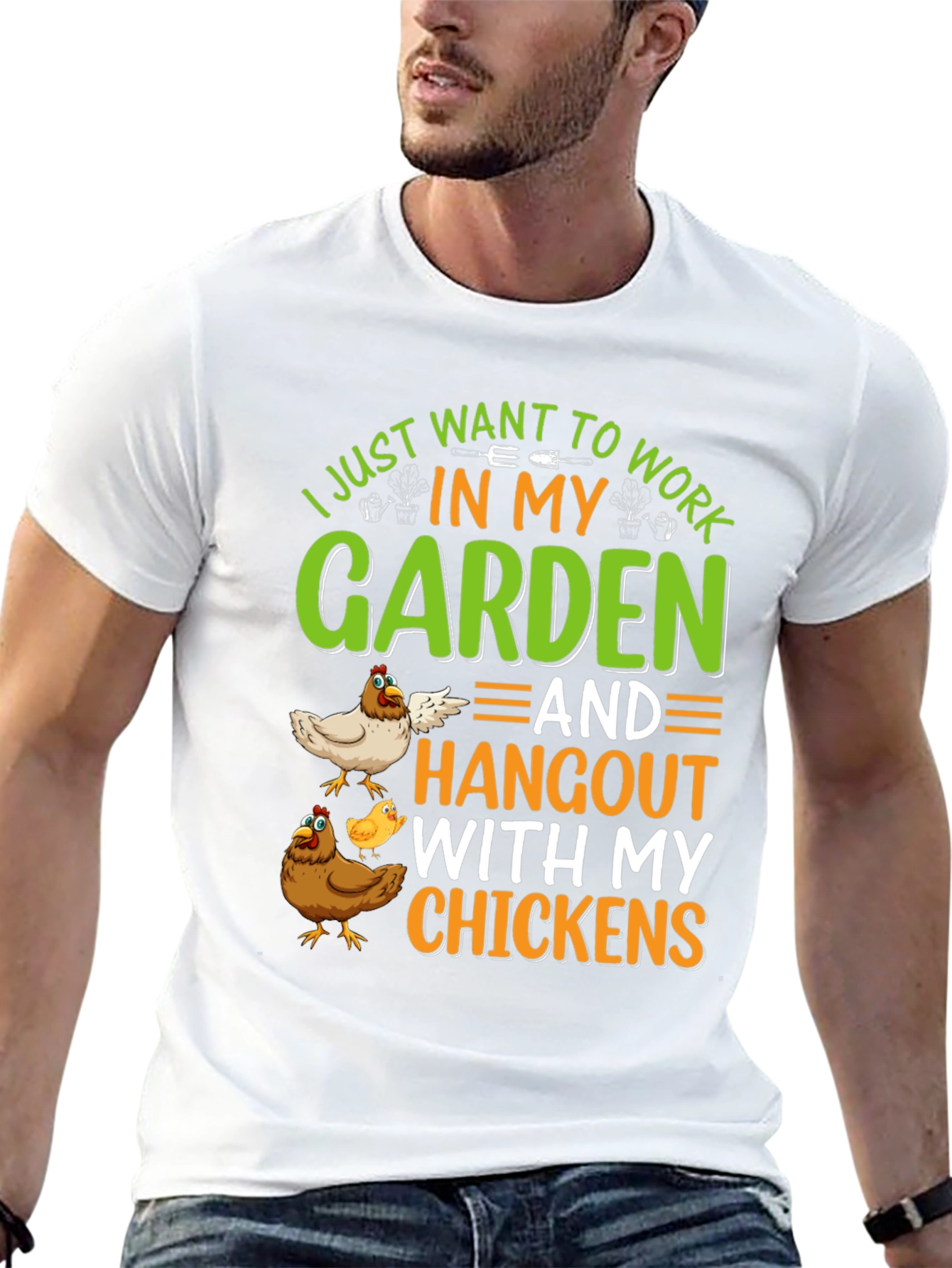 Gardening & Chickens T-Shirt: Work in My Garden