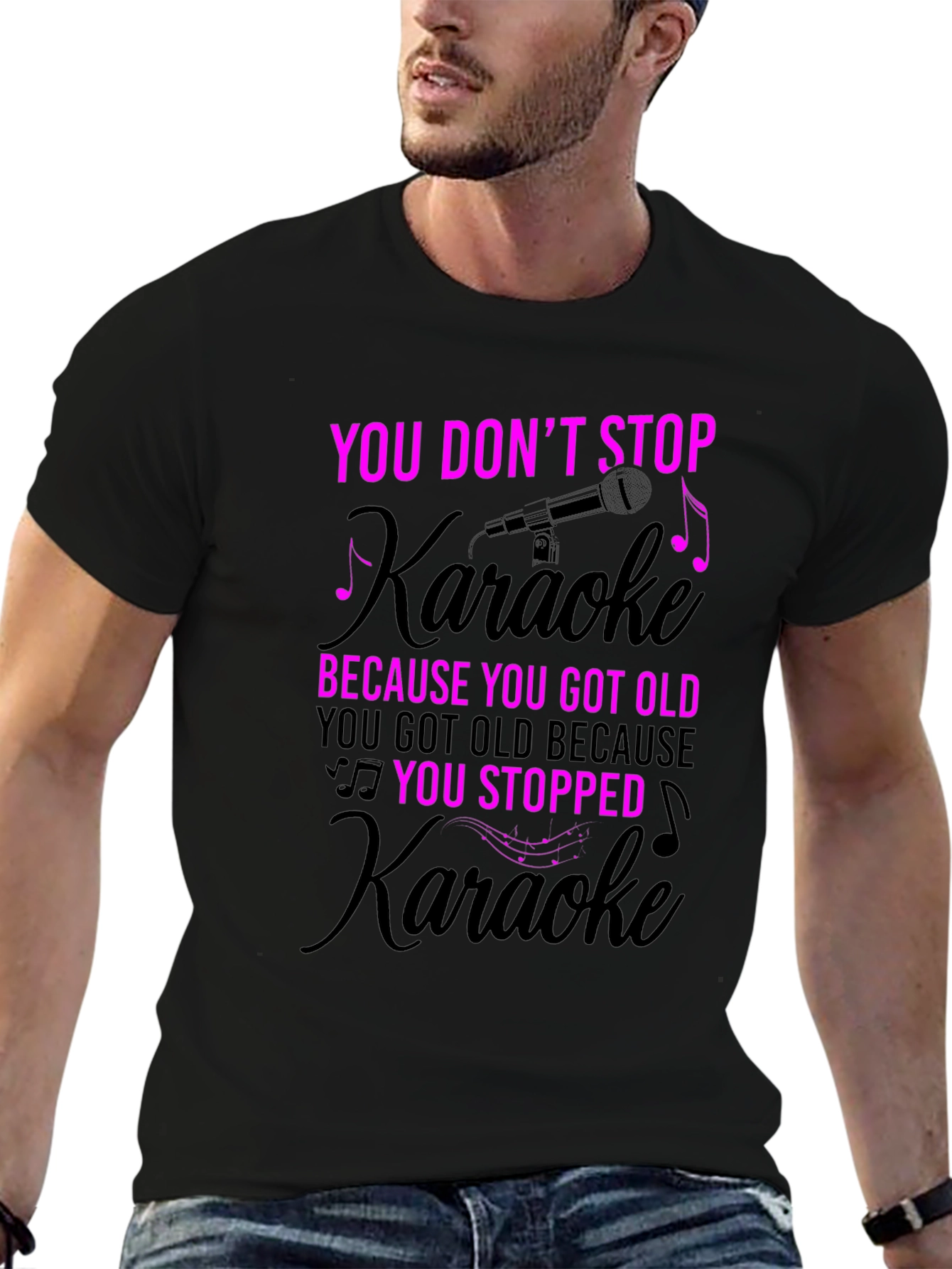 You Dont Stop Karaoke T-Shirt
