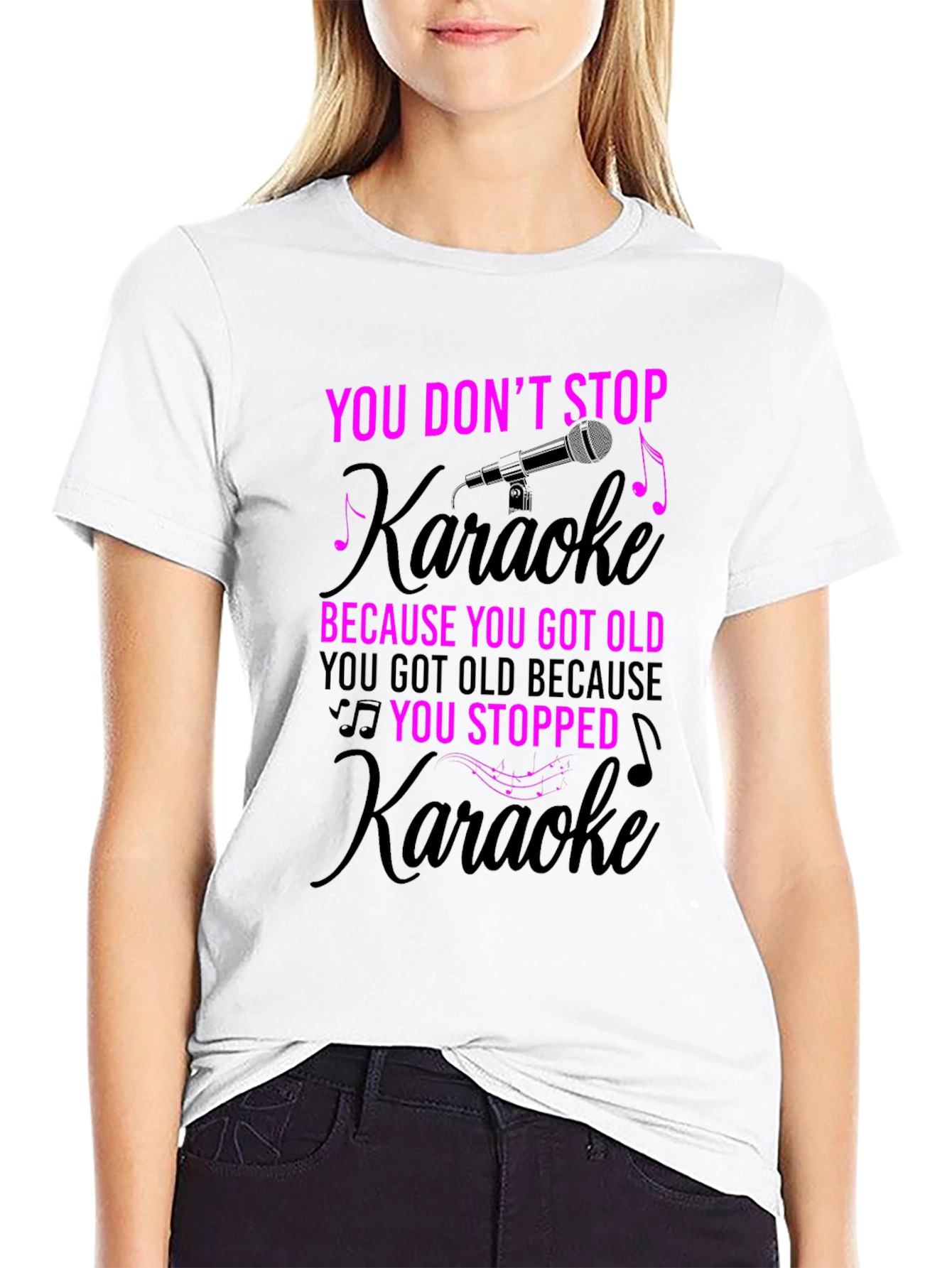 You Dont Stop Karaoke T-Shirt