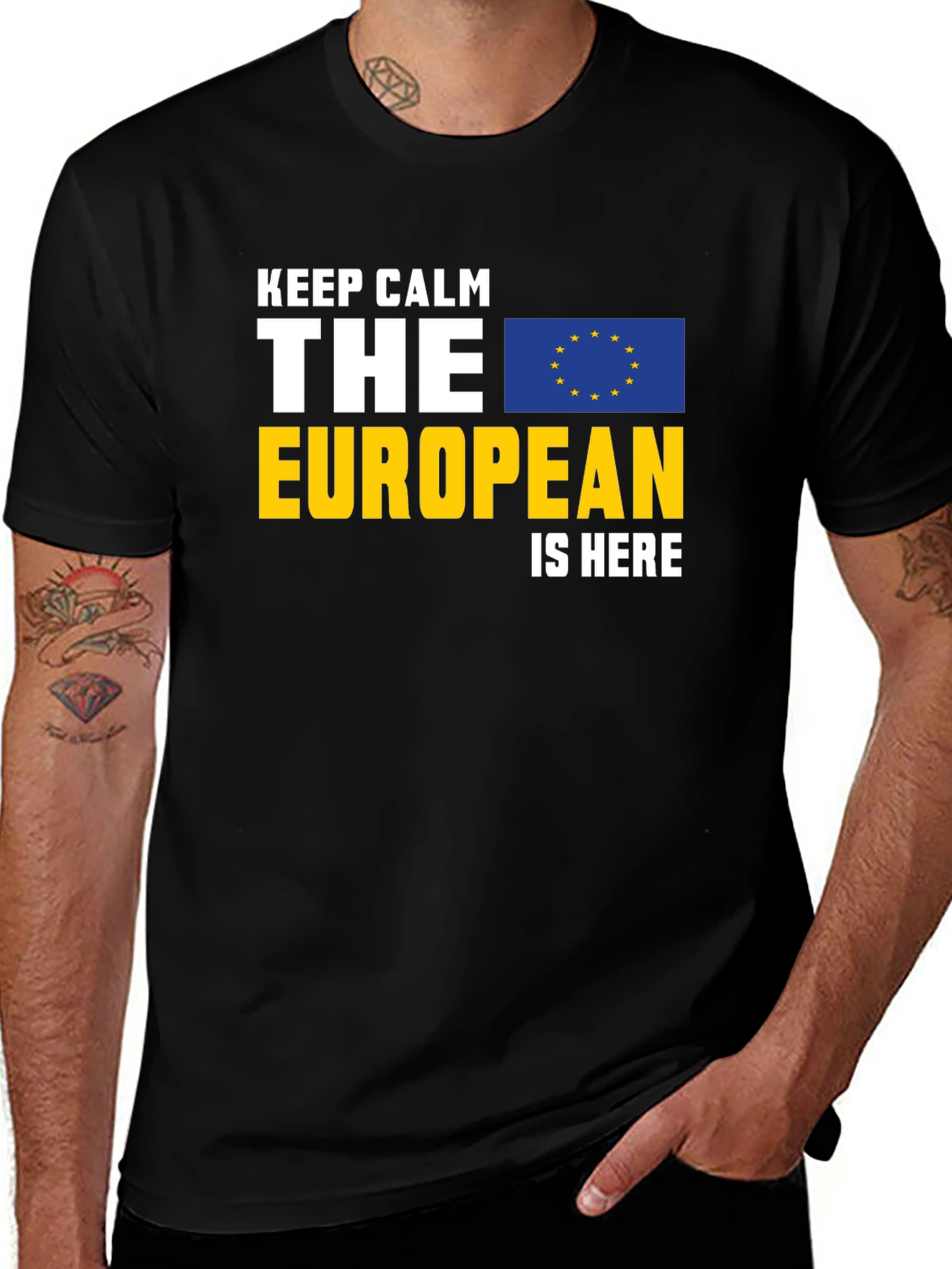 Keep Calm The European Is Here Graphic Tee