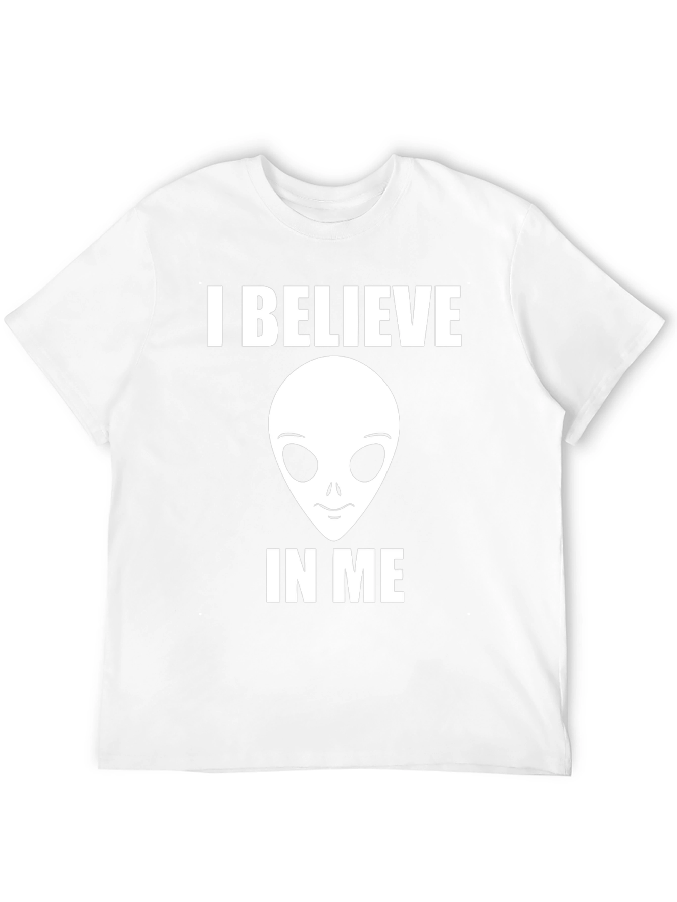 I Believe in Me Alien T-Shirt