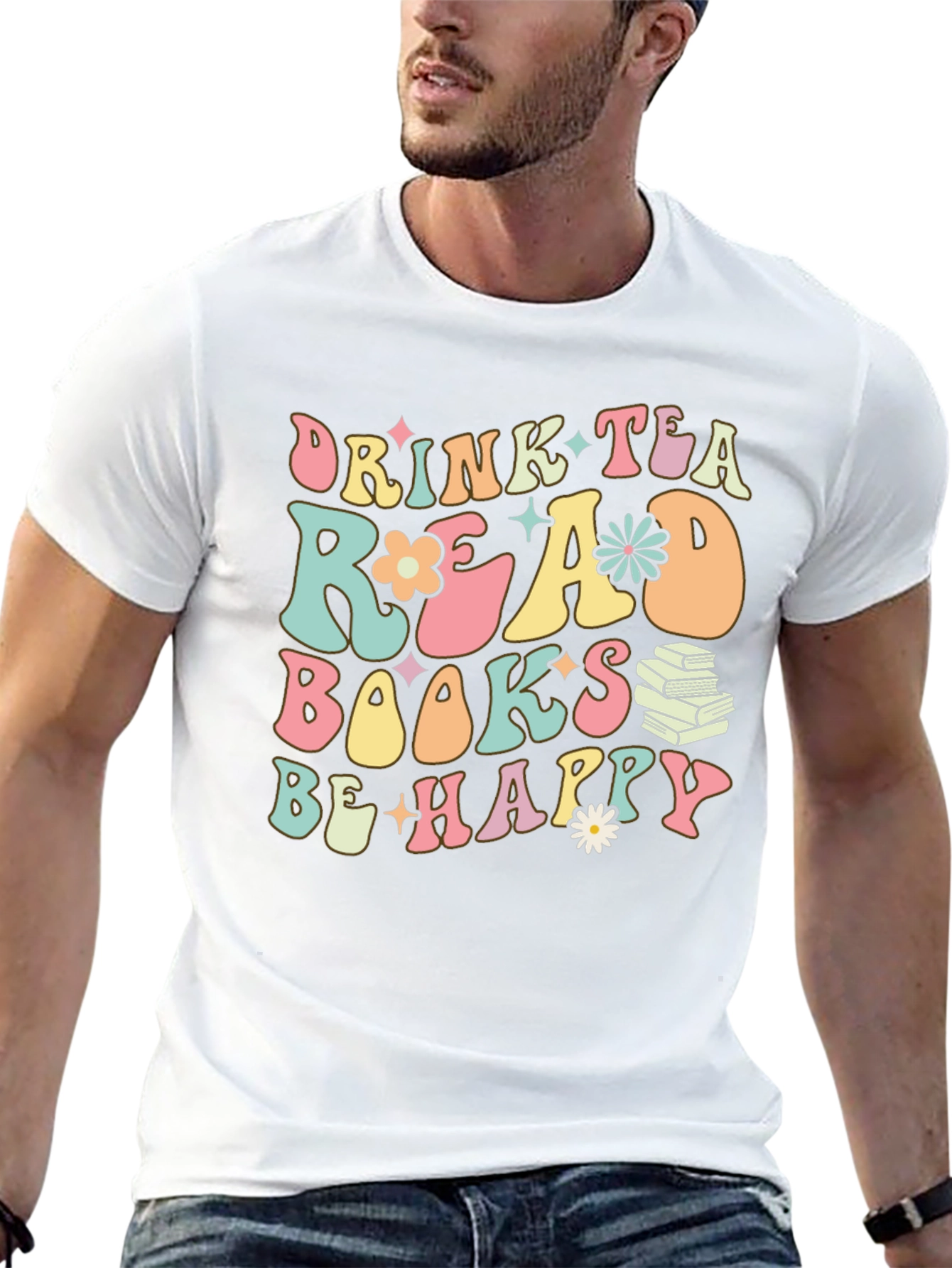 Drink Tea Read Books Be Happy Graphic Tee
