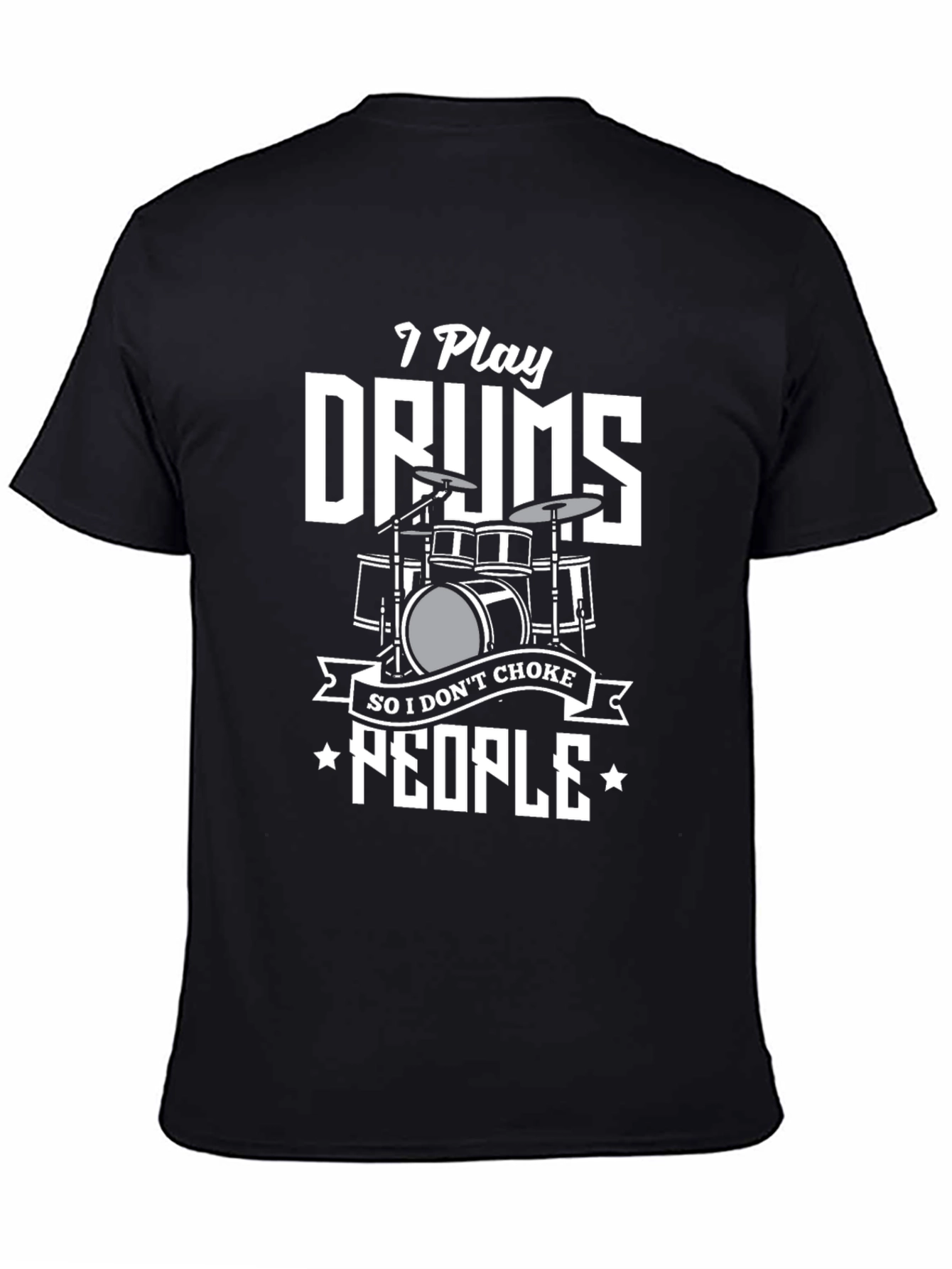 I Play Drums T-Shirt: Funny Musician Tee