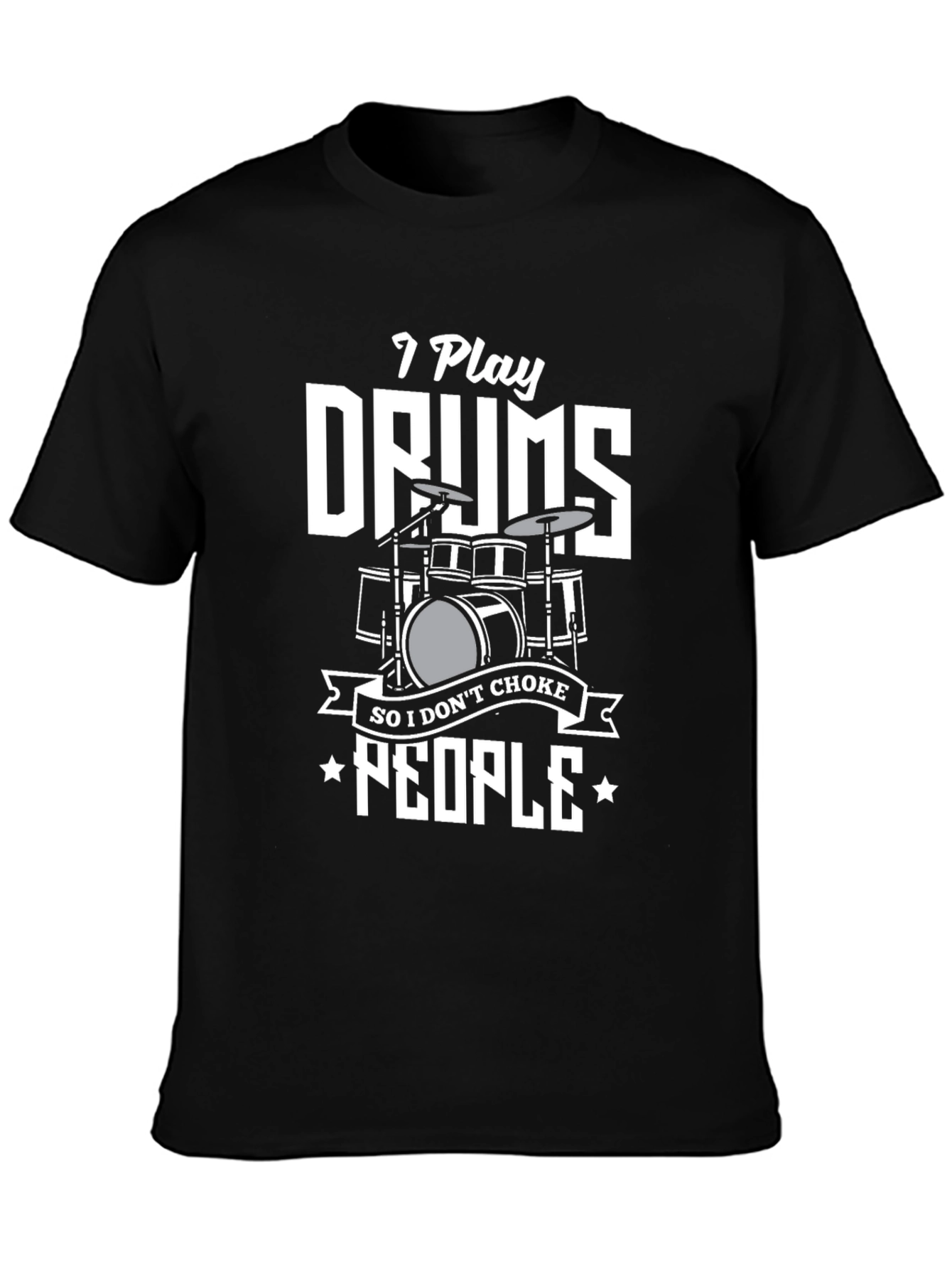 I Play Drums T-Shirt: Funny Musician Tee