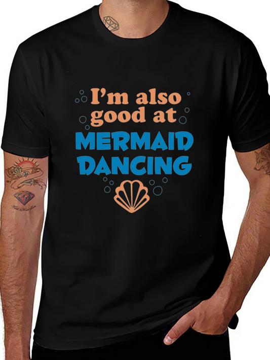 Mermaid Dancing Graphic Tee - Funny T-Shirt