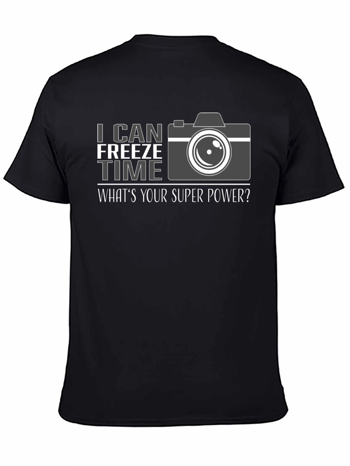 I Can Freeze Time T-Shirt Photographer Graphic Tee