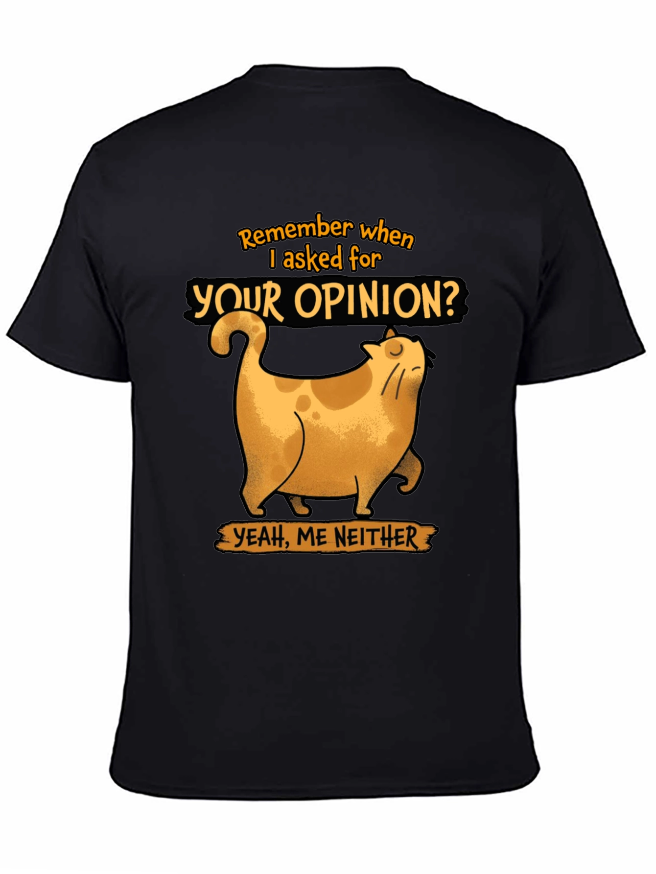 Funny Cat Opinion Graphic Tee - Black Cotton T-Shirt