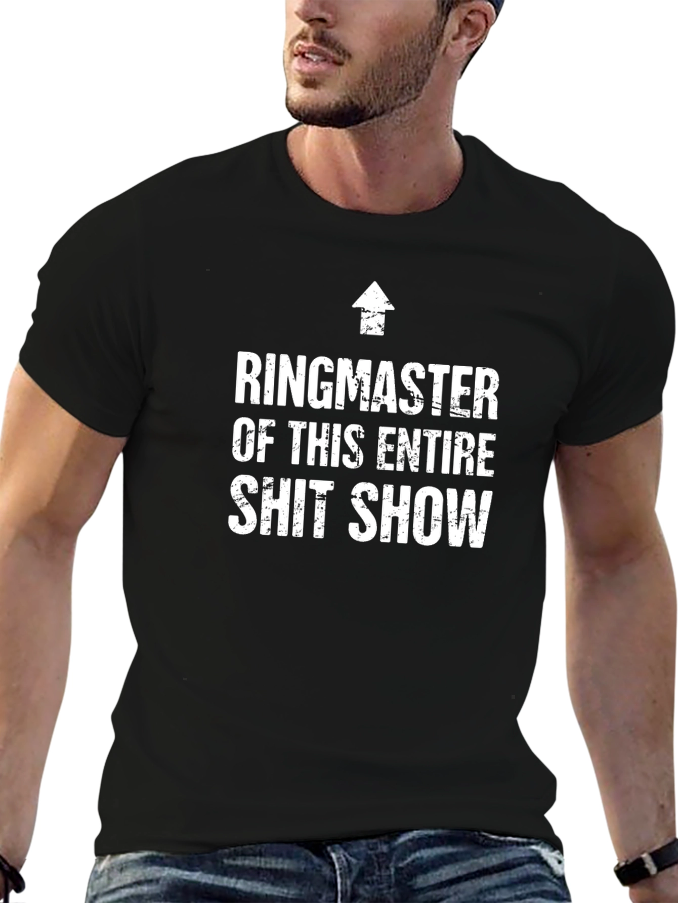 Ringmaster of This Entire Shit Show T-Shirt