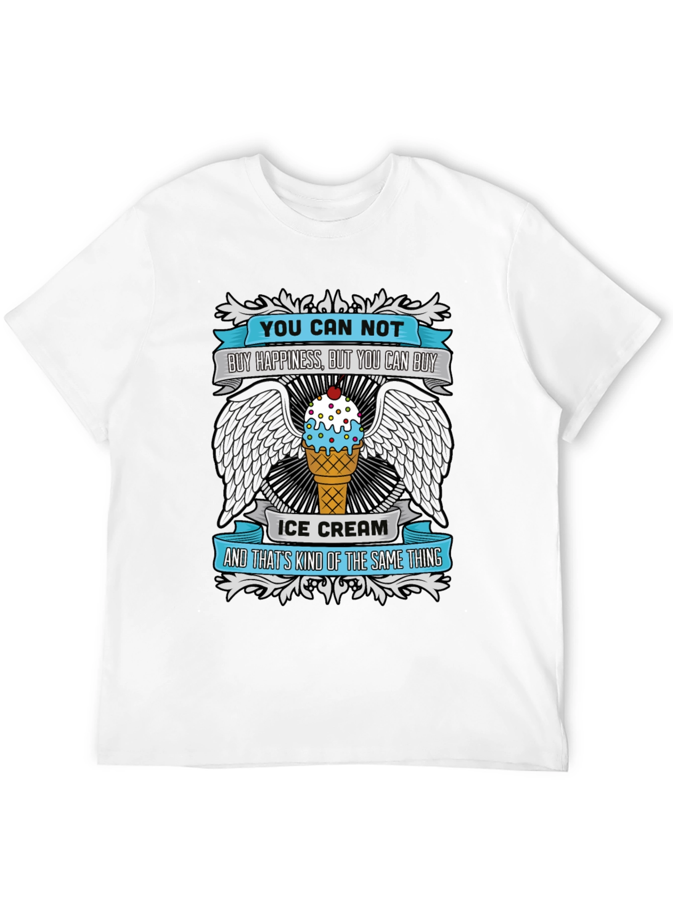 Funny Ice Cream T-Shirt - Buy Happiness