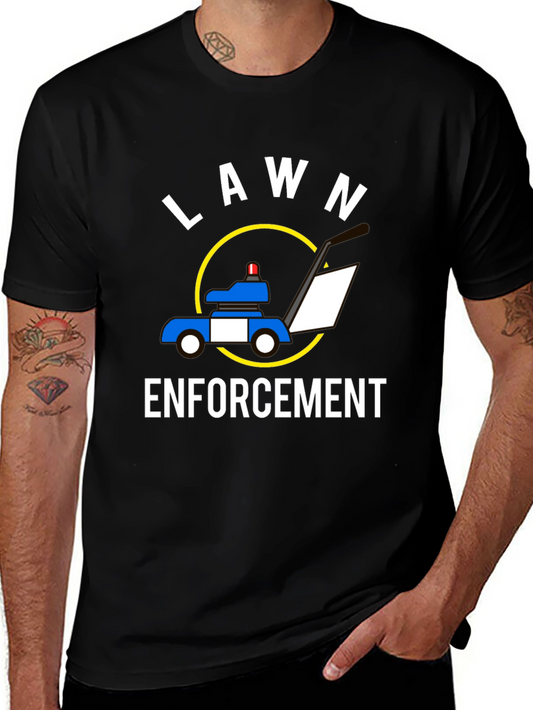 Lawn Enforcement T-Shirt - Funny Yard Work Tee