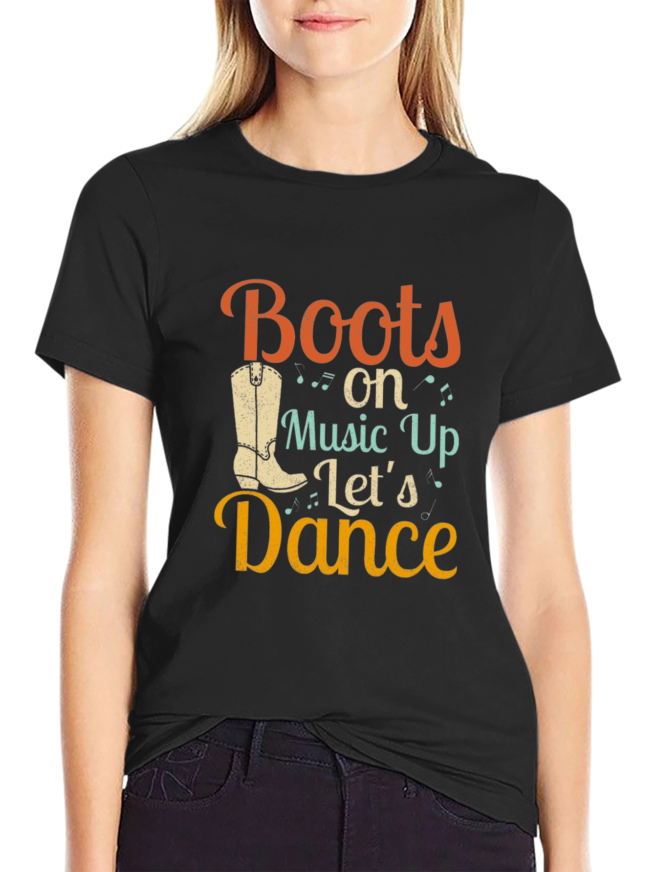 Boots On Music Up Lets Dance T-Shirt