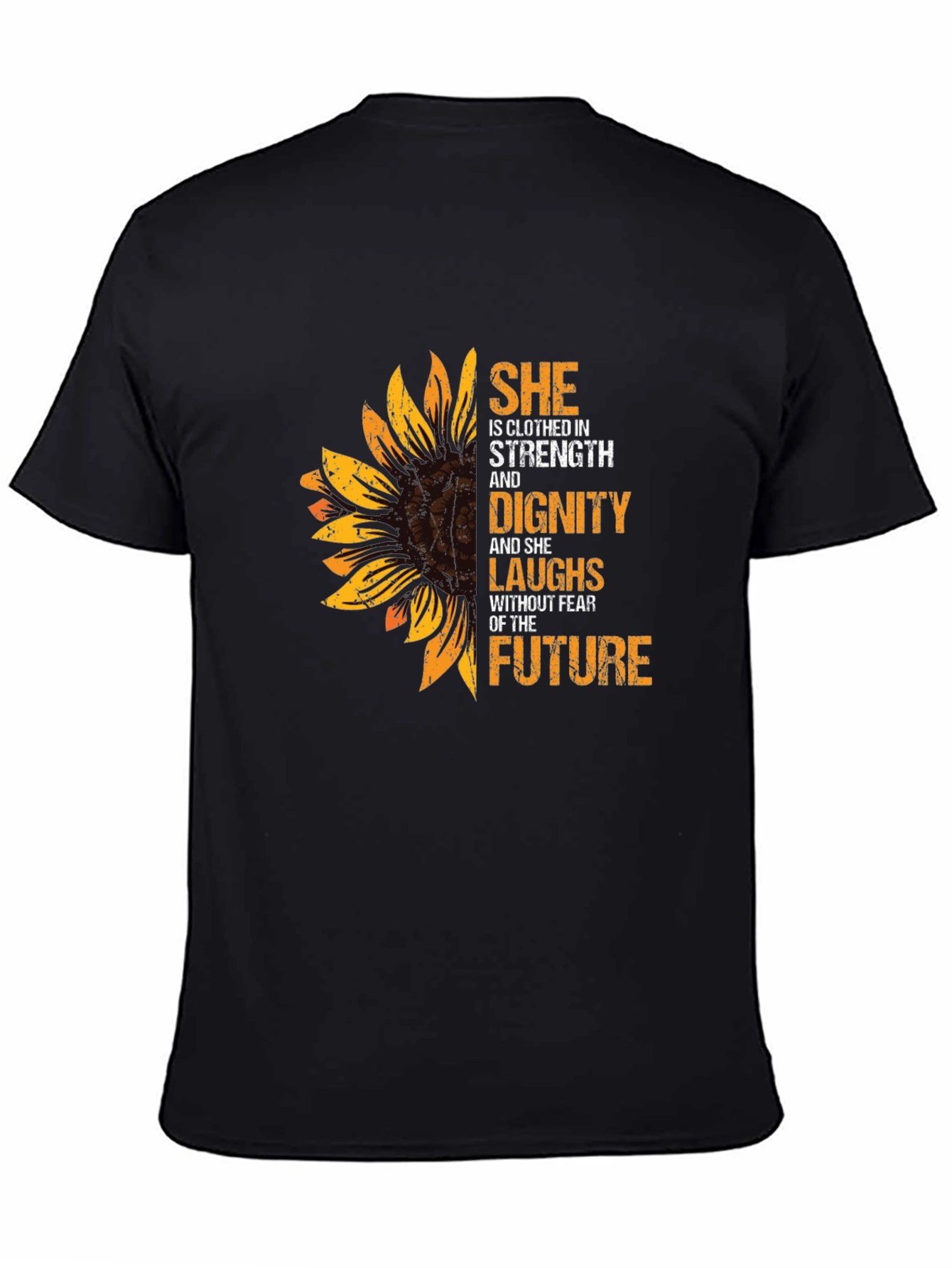 She is Clothed in Strength and Dignity T-Shirt