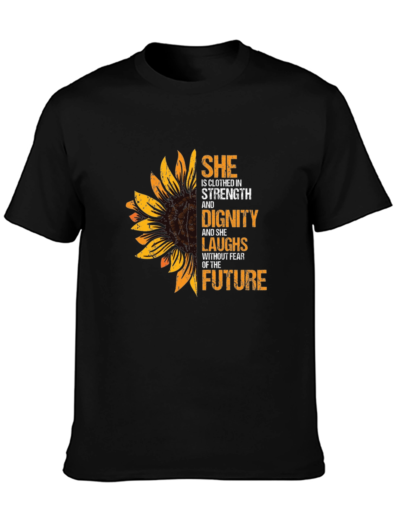 She is Clothed in Strength and Dignity T-Shirt