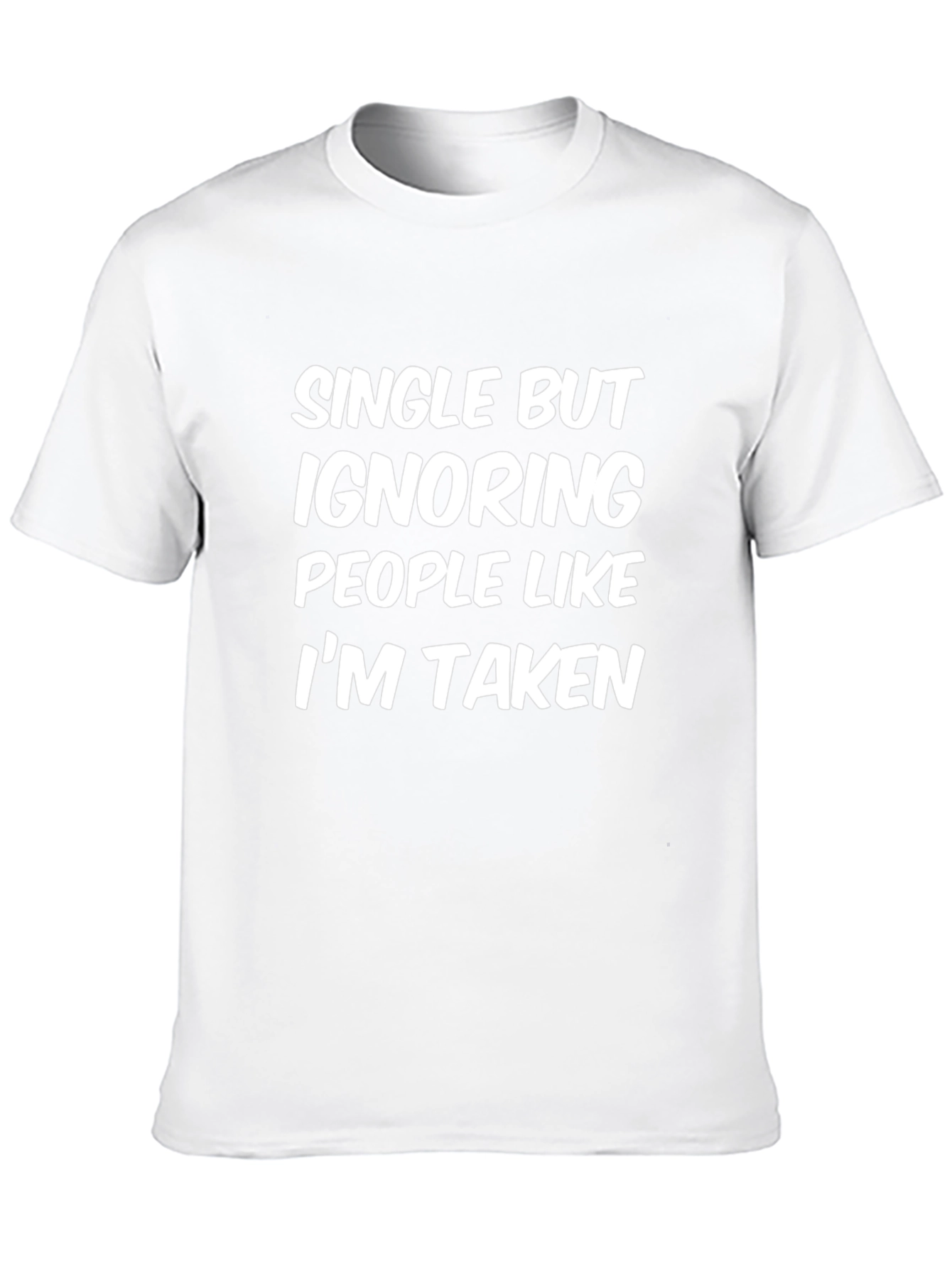 Single But Ignoring People Funny T-Shirt