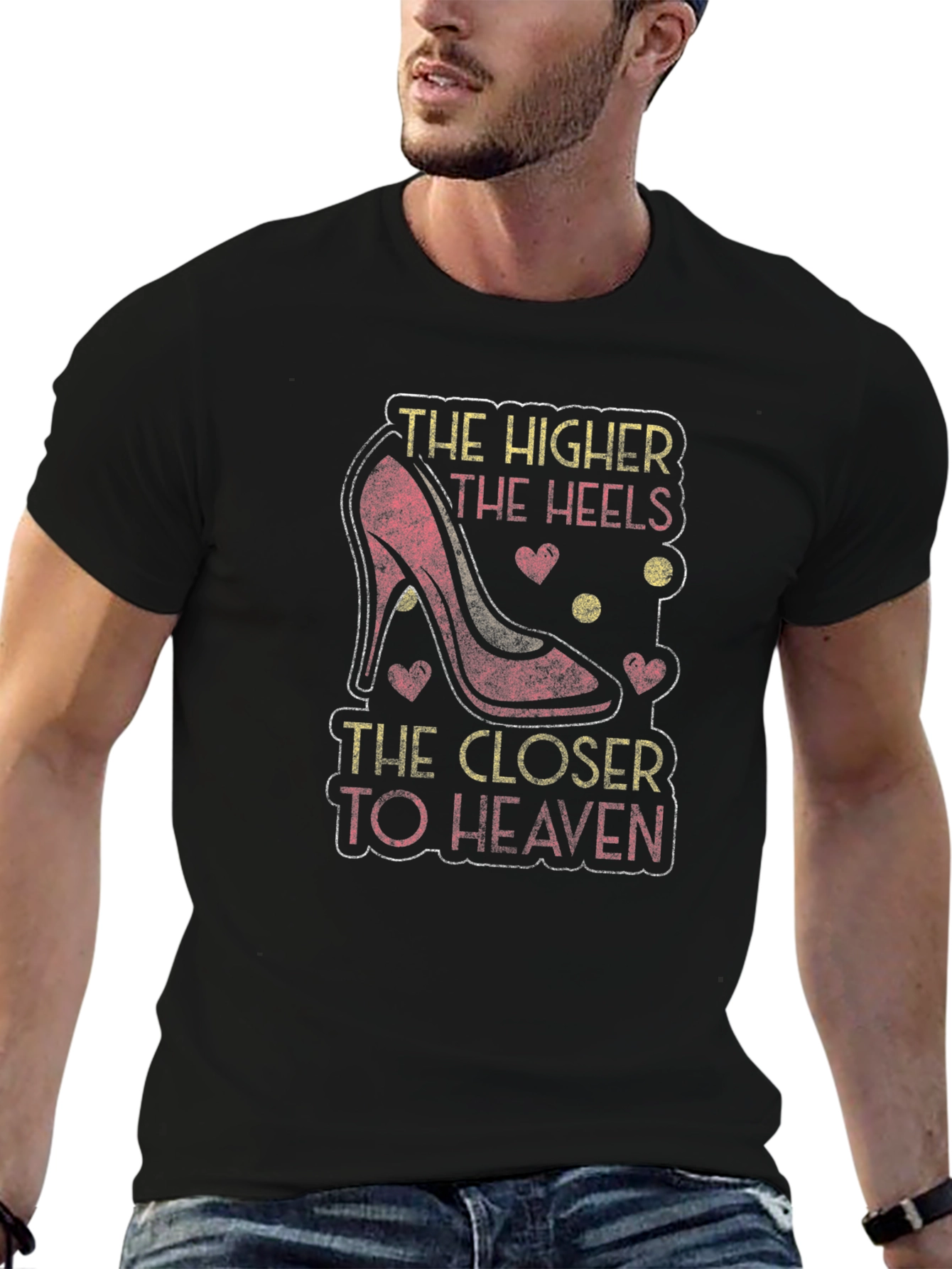 The Higher the Heels T-Shirt