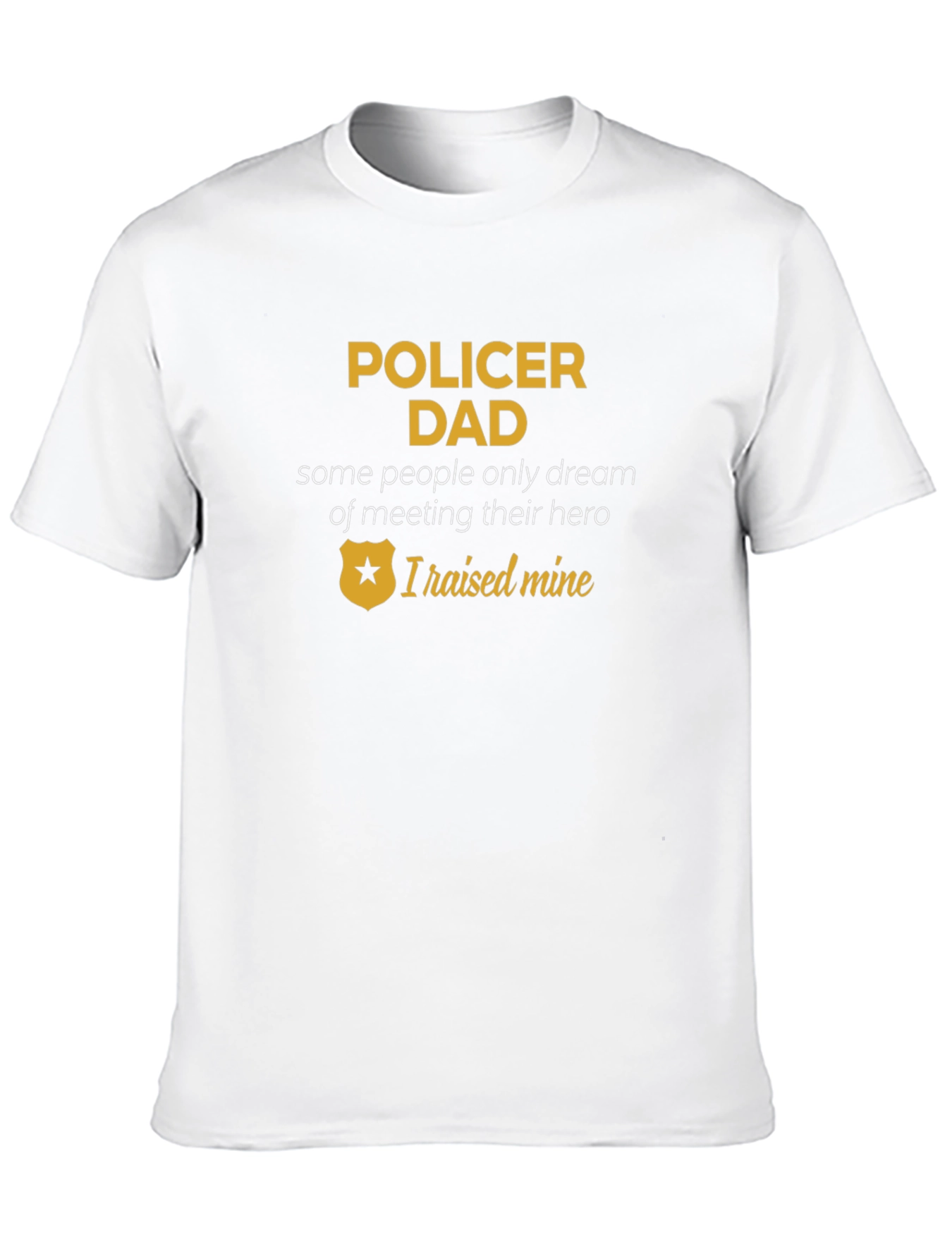 Policer Dad T-Shirt - Hero Father Apparel