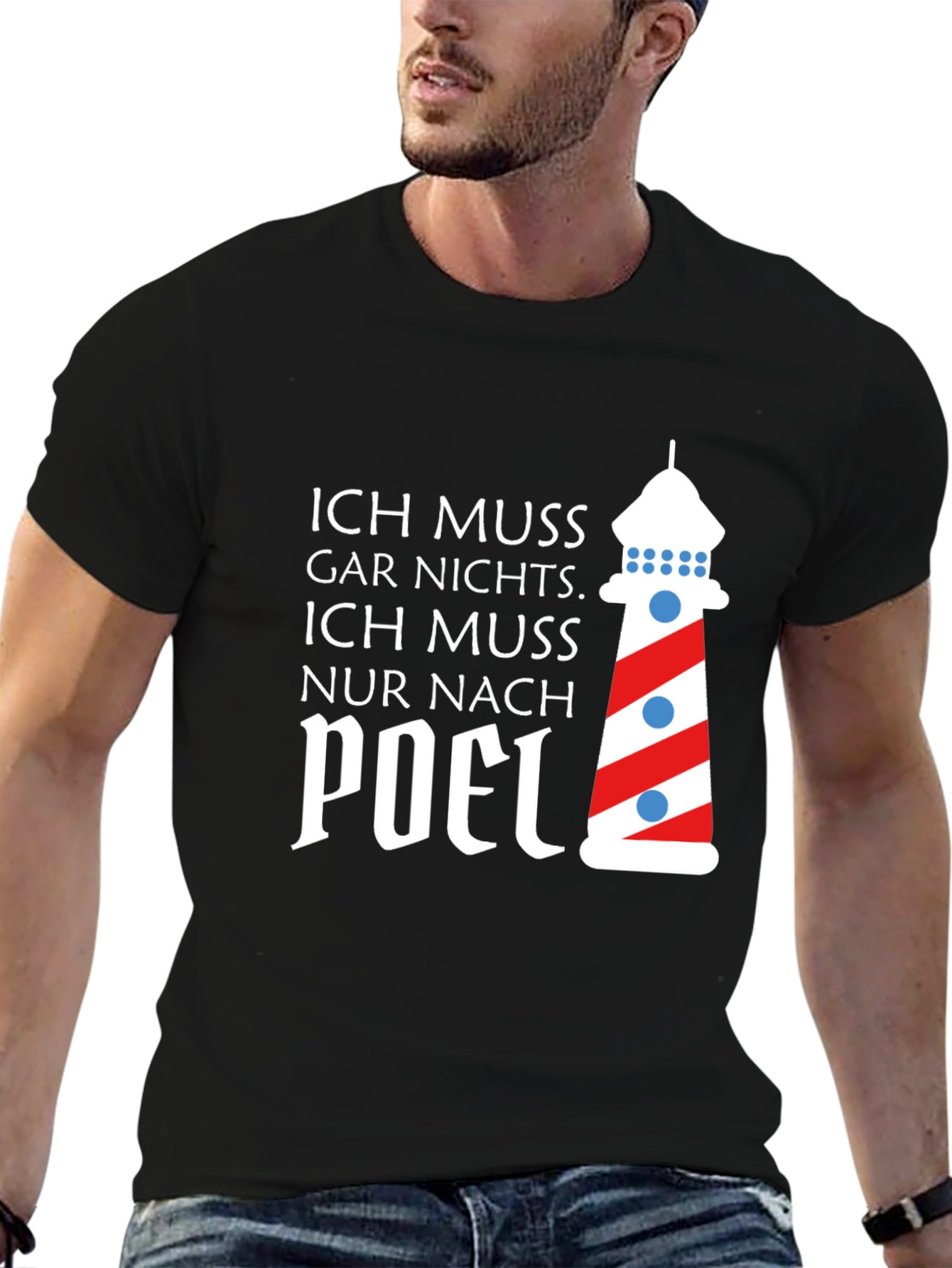 Ich Muss Nur Nach Poel T-Shirt Lighthouse