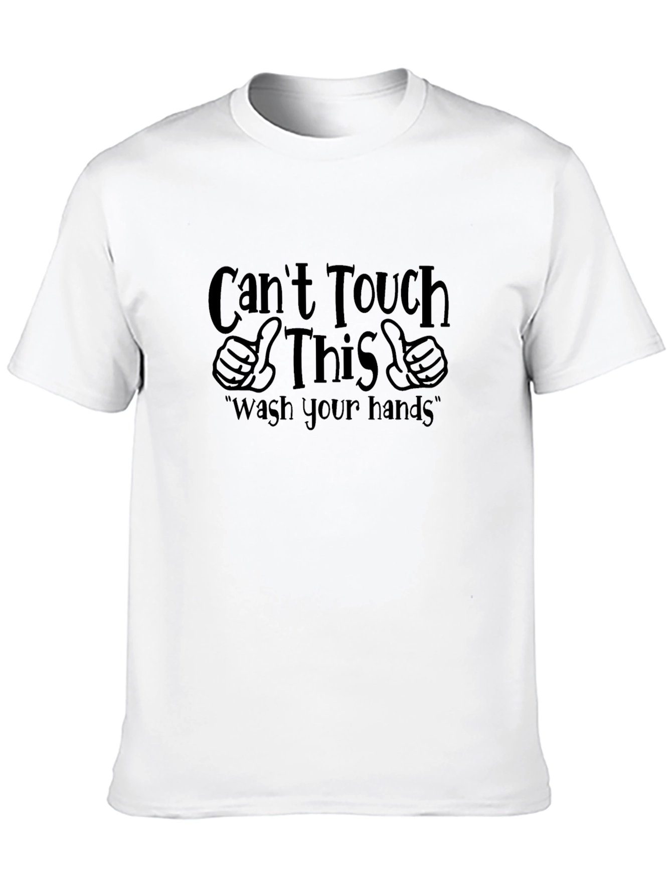 Cant Touch This Graphic T-Shirt