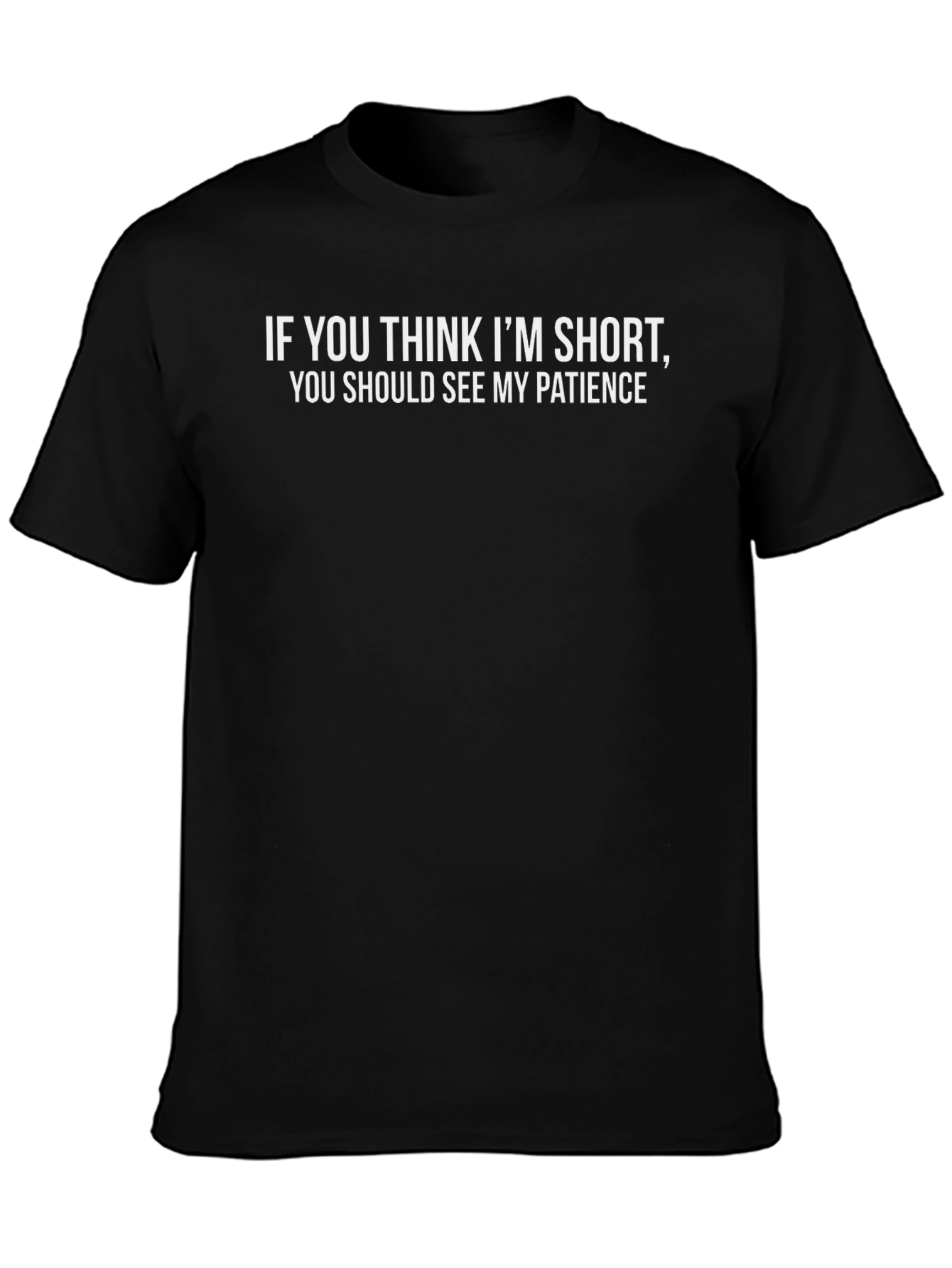 Funny Short Patience Graphic Tee - Black