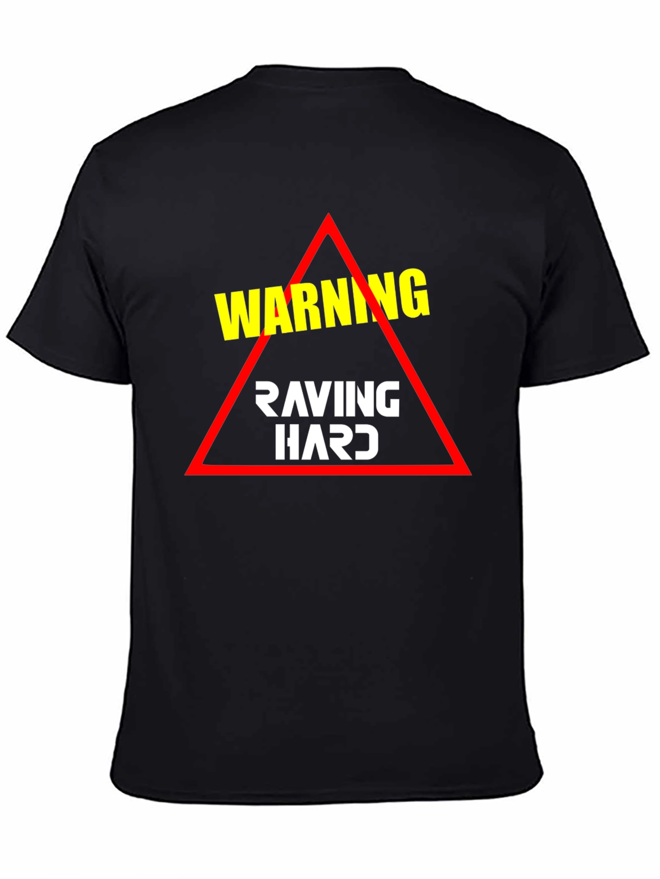 Warning Raving Hard T-Shirt - Black