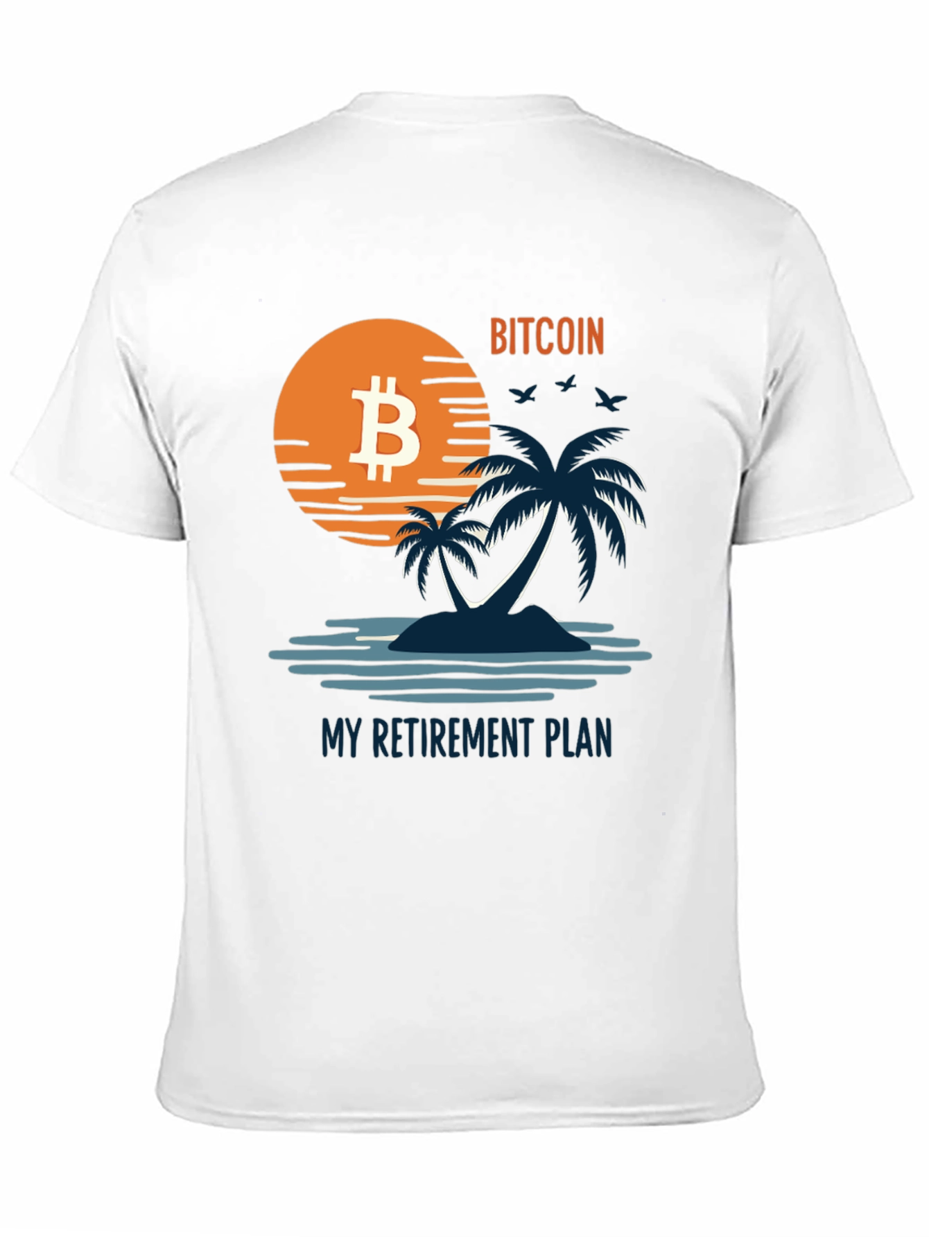 Bitcoin Retirement Plan Graphic Tee - Island Vibe