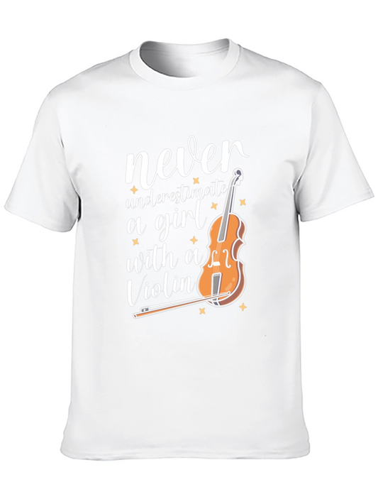 Never Underestimate a Girl with a Violin T-Shirt
