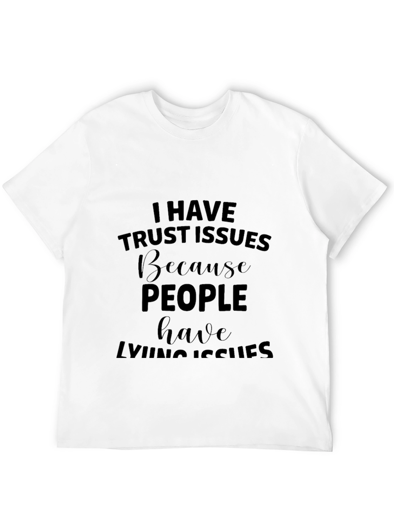 Trust Issues Mens Black T-Shirt