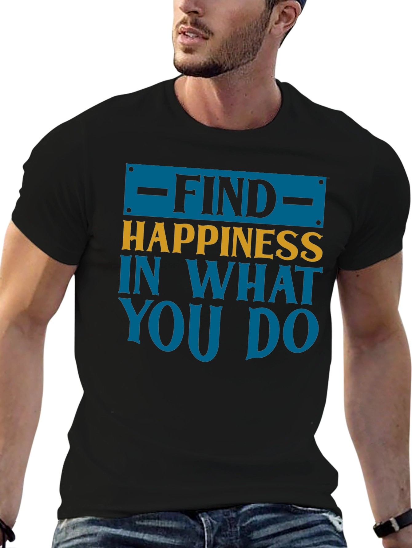 Find Happiness Graphic Tee - Motivational T-Shirt