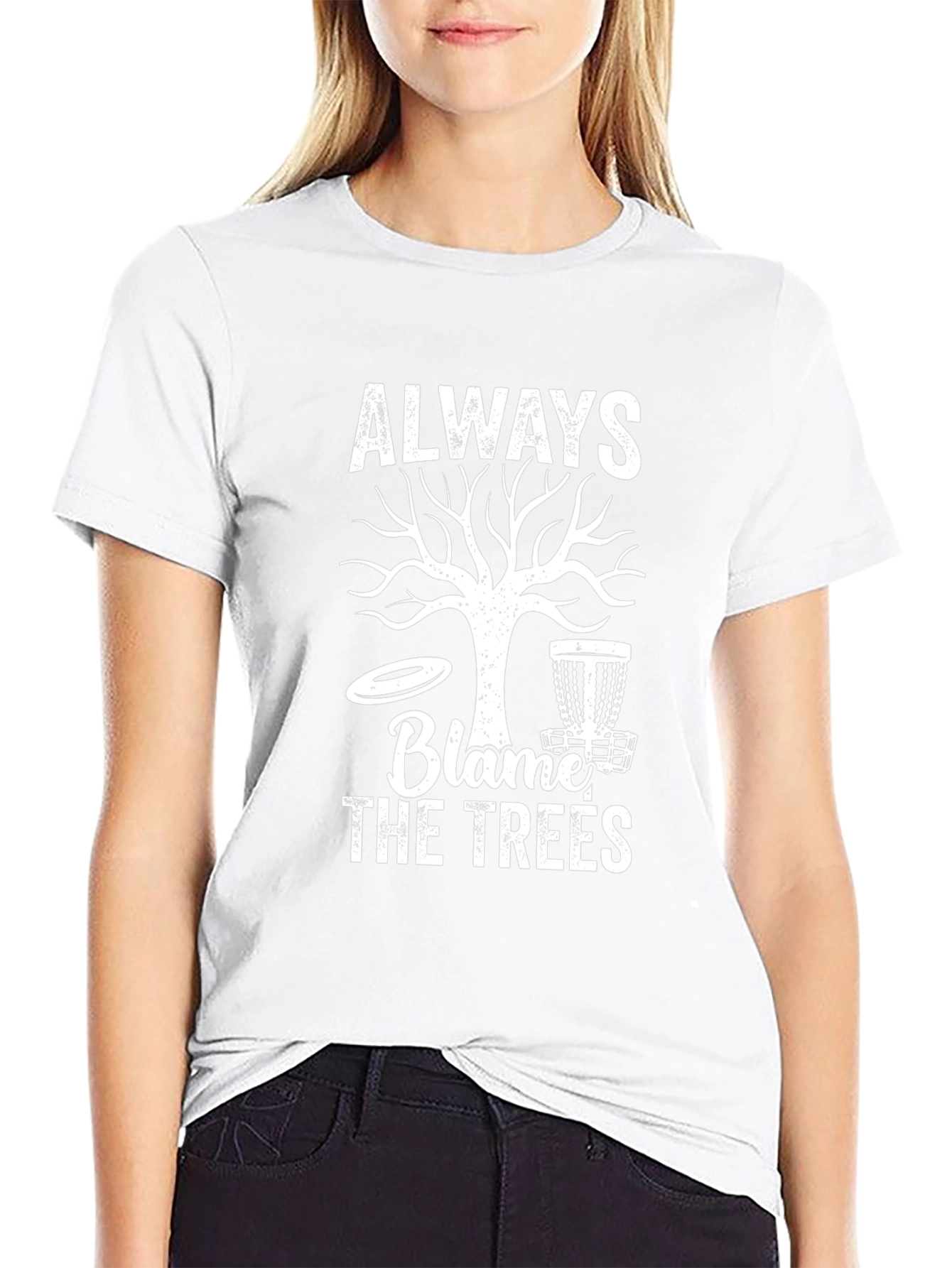 Always Blame the Trees Graphic Tee