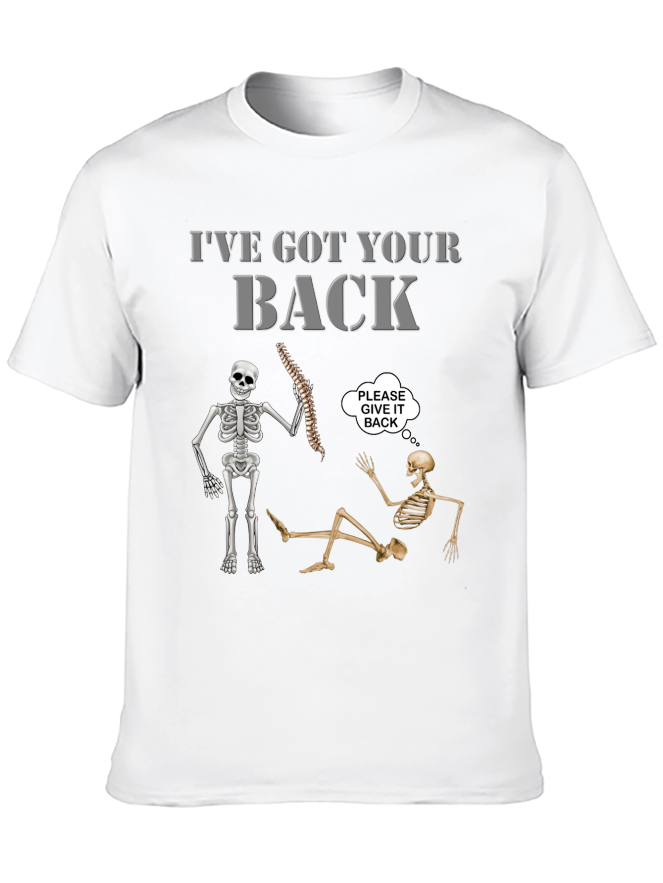 Funny Skeleton Ive Got Your Back Graphic Tee
