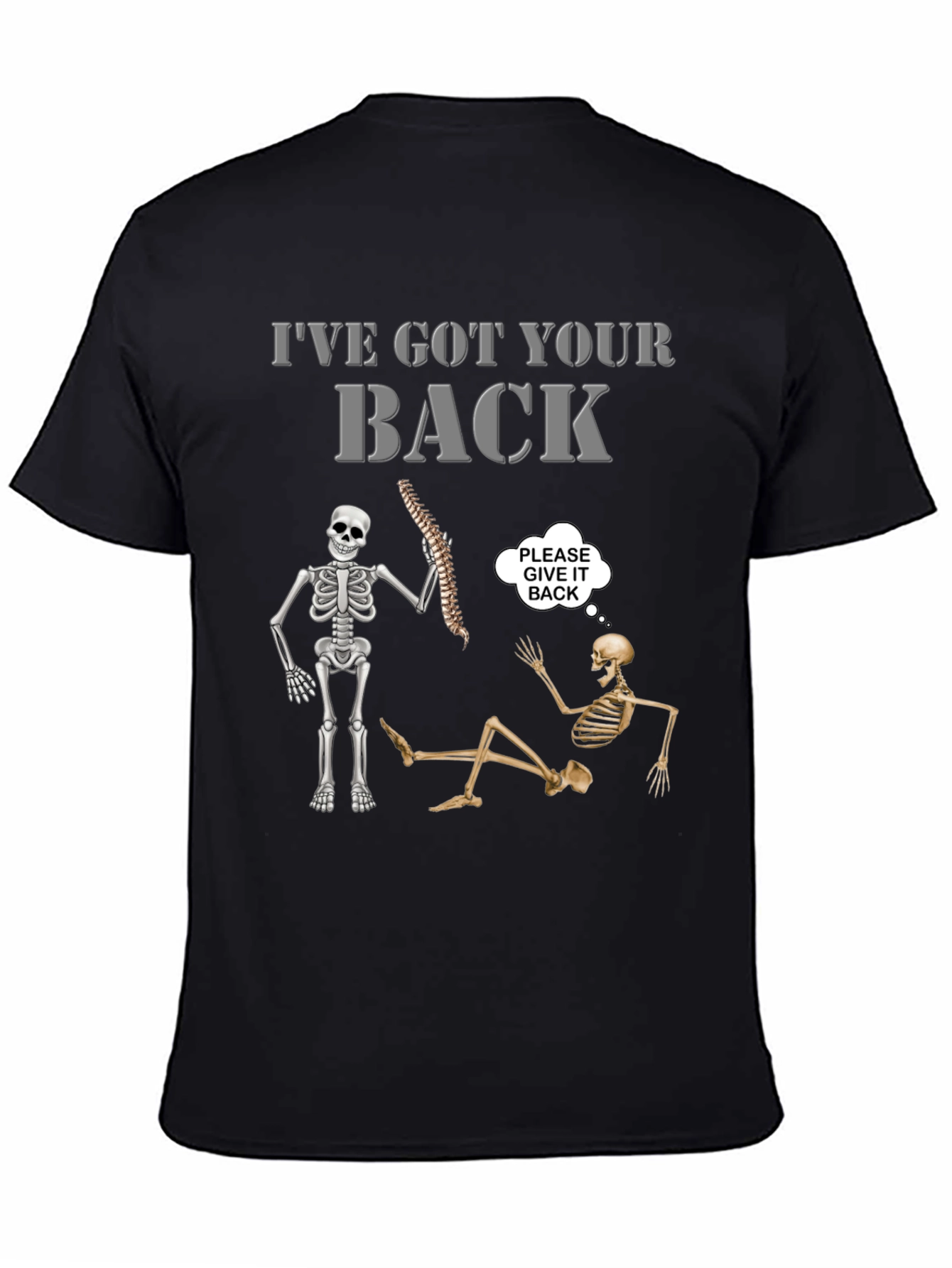 Funny Skeleton Ive Got Your Back Graphic Tee