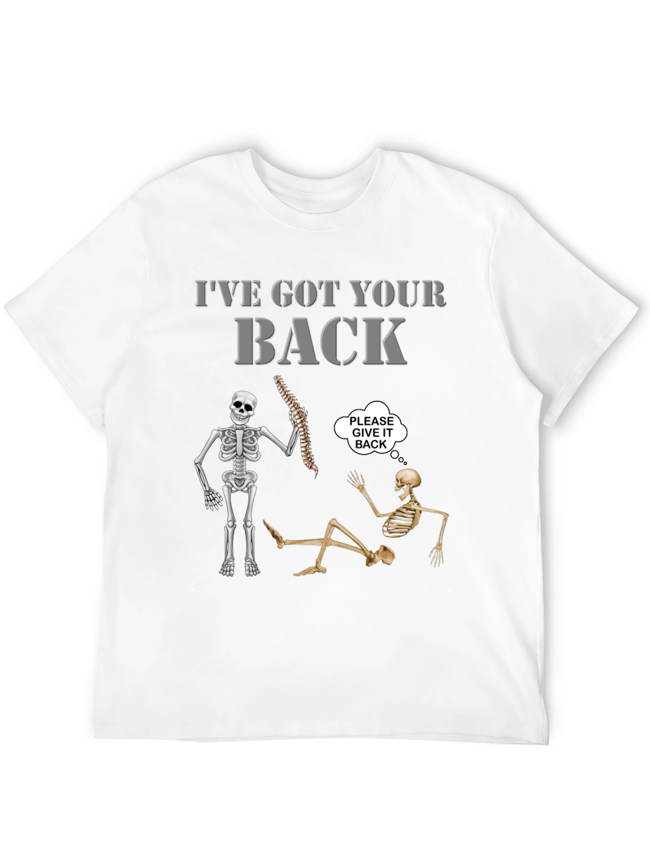 Funny Skeleton Ive Got Your Back Graphic Tee