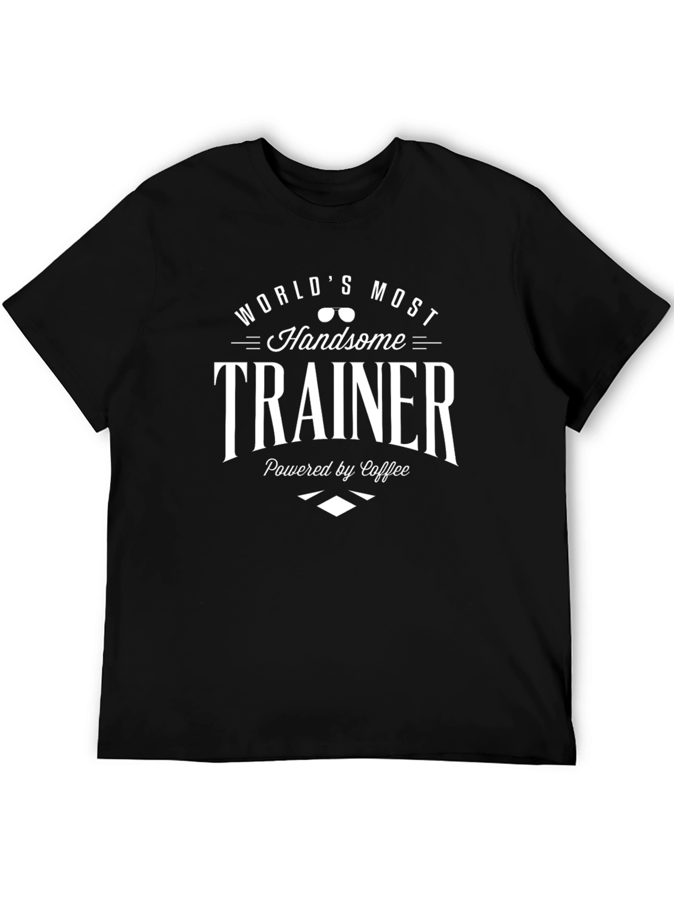 Worlds Most Handsome Trainer T-Shirt